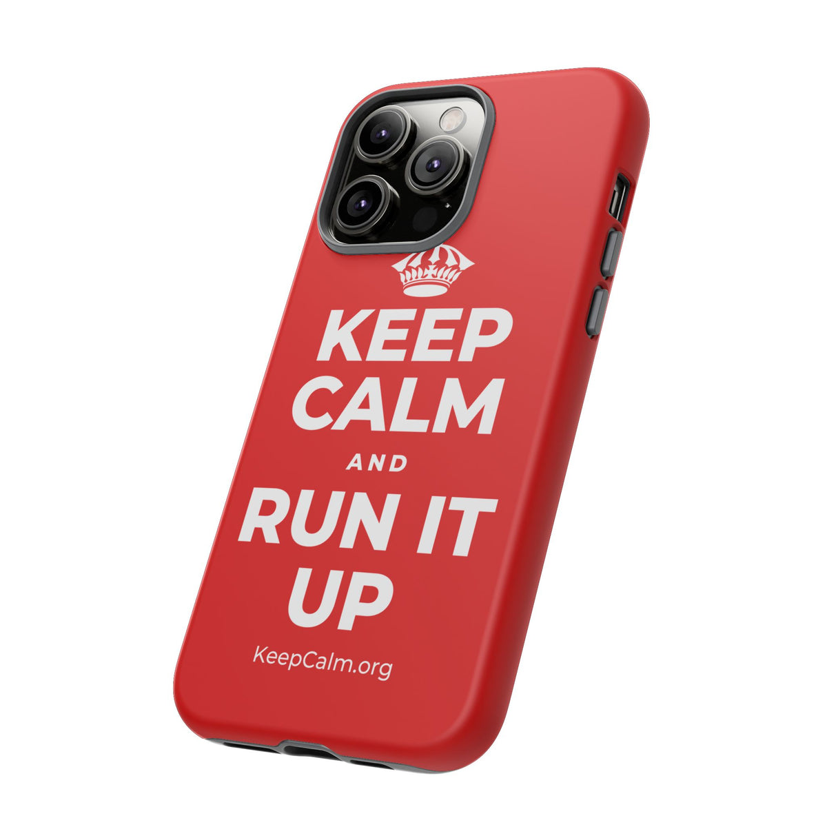 KEEP CALM AND RUN IT UP Phone Case
