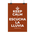 KEEP CALM Y ESCUCHA LA LLUVIA Satin Poster