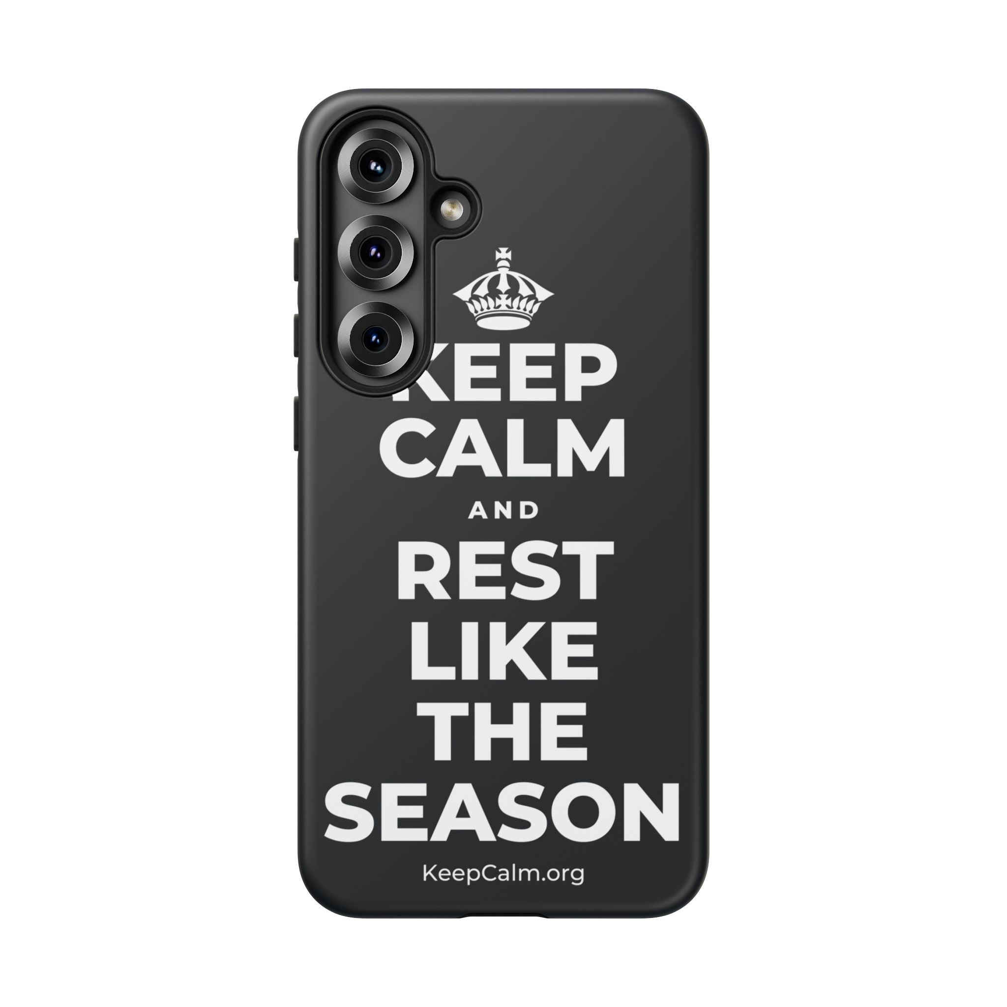 KEEP CALM AND REST LIKE THE SEASON Phone Case (Dark)