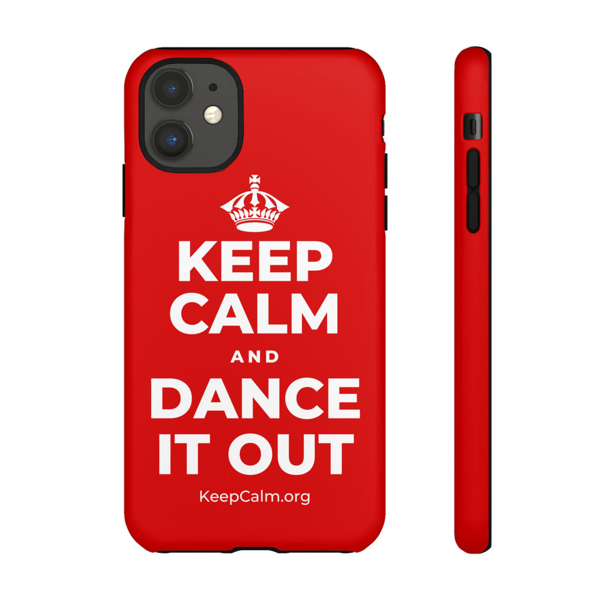 KEEP CALM AND DANCE IT OUT Phone Case