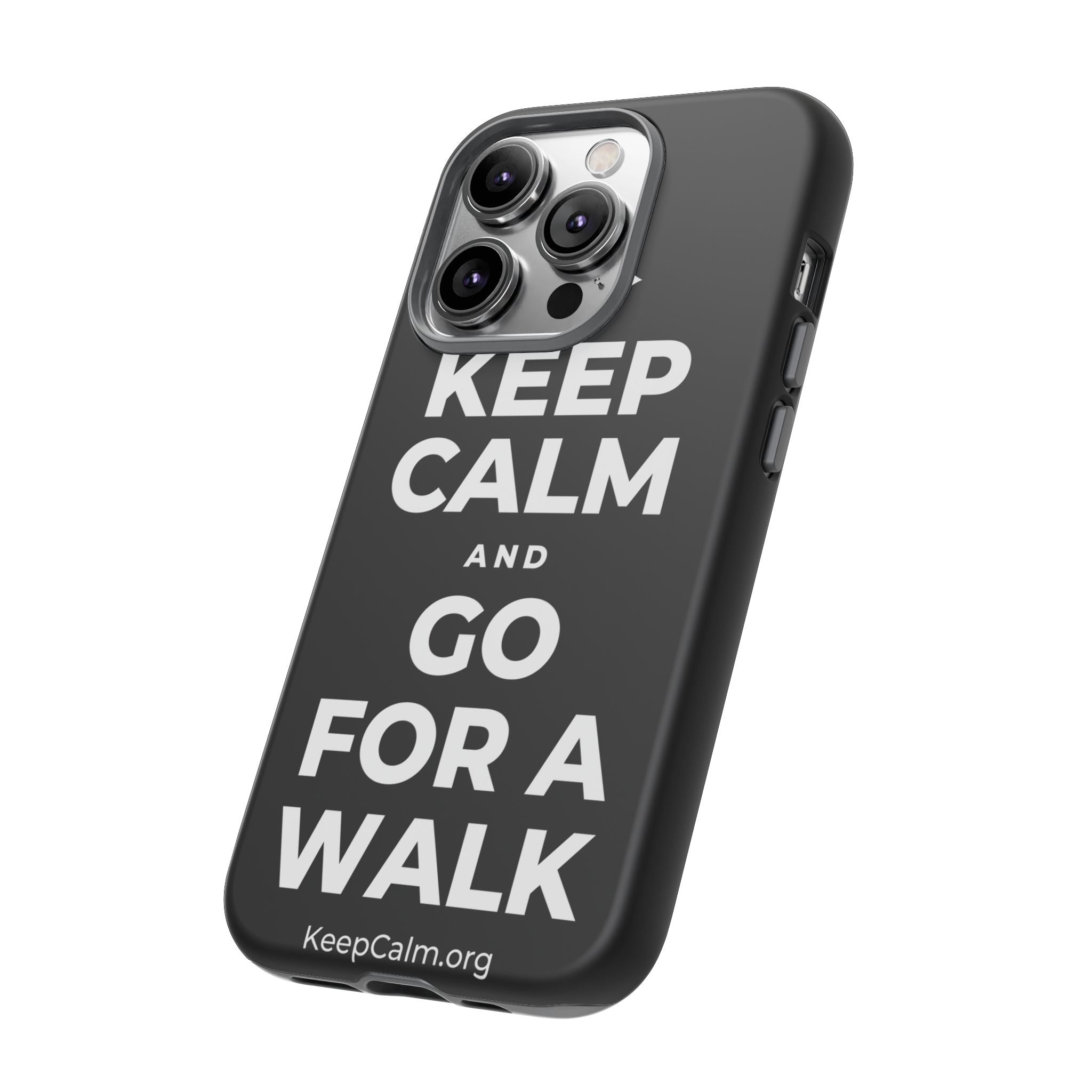 KEEP CALM AND GO FOR A WALK Phone Case