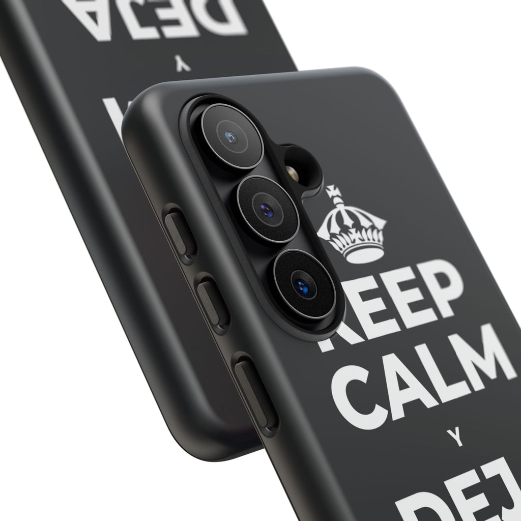 KEEP CALM Y DEJA QUE BASTE Phone Case (Dark)