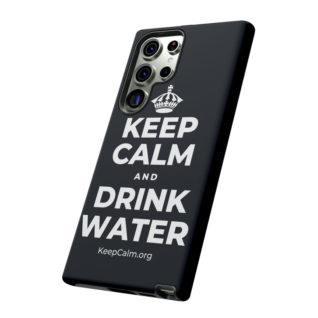 KEEP CALM AND DRINK WATER Phone Case (Dark)