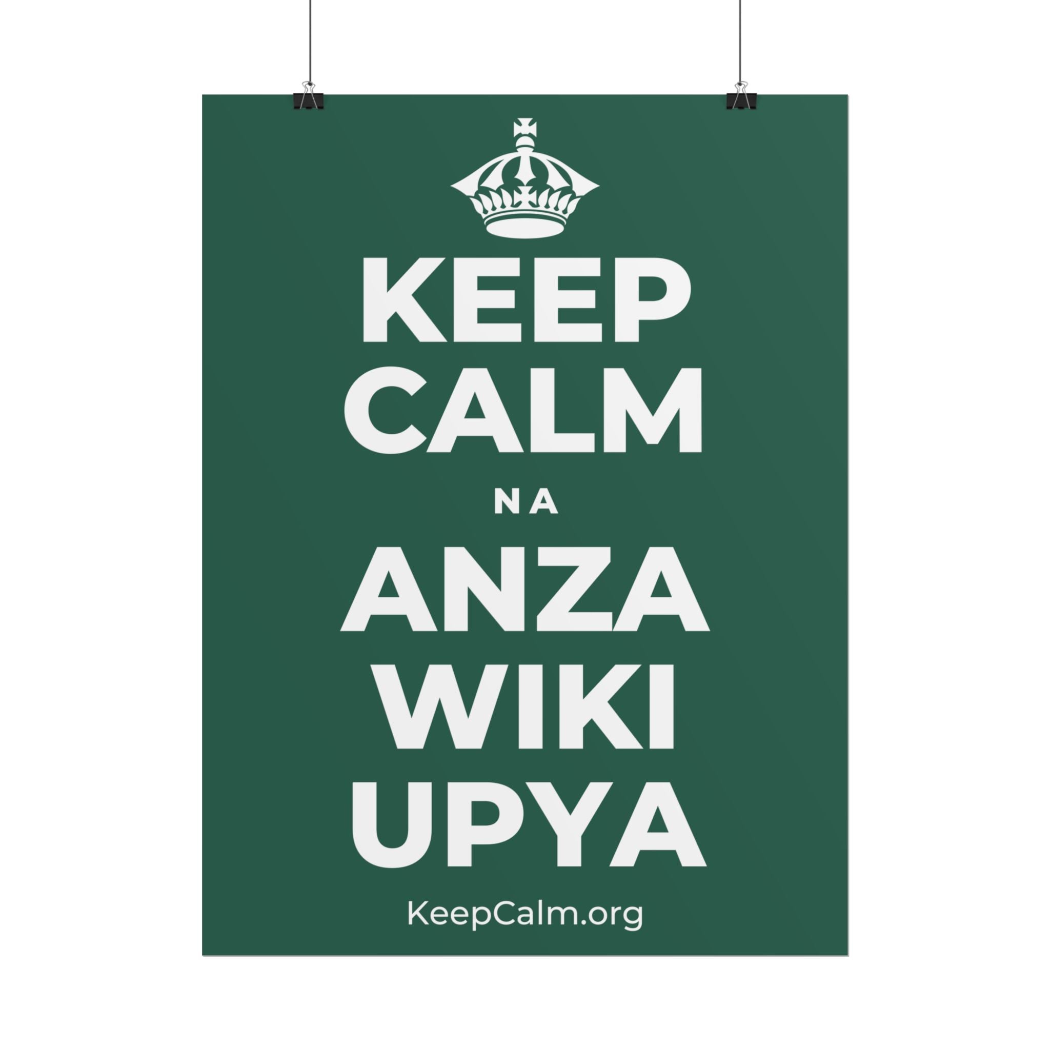 KEEP CALM NA ANZA WIKI UPYA Poster