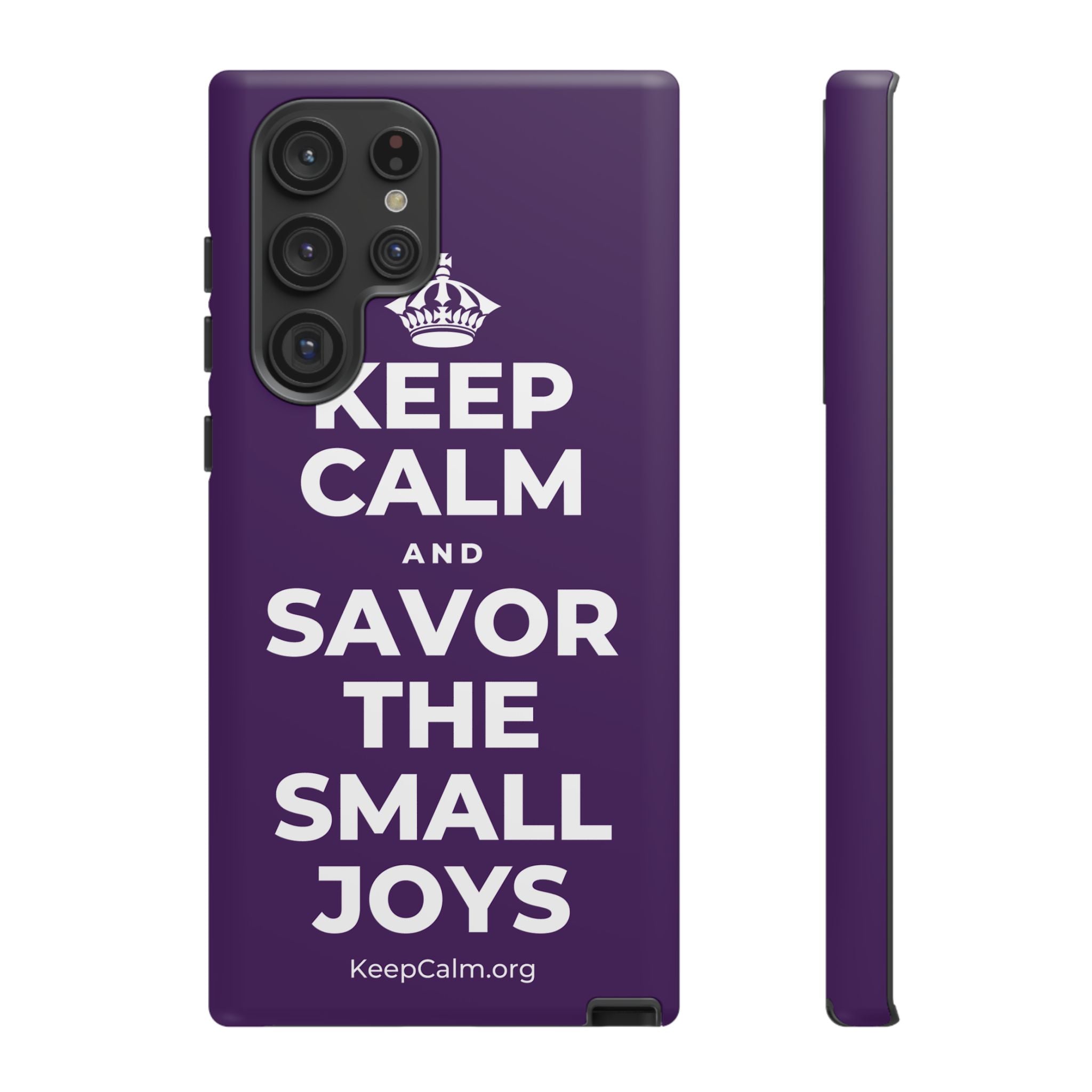 KEEP CALM AND SAVOR THE SMALL JOYS Phone Case