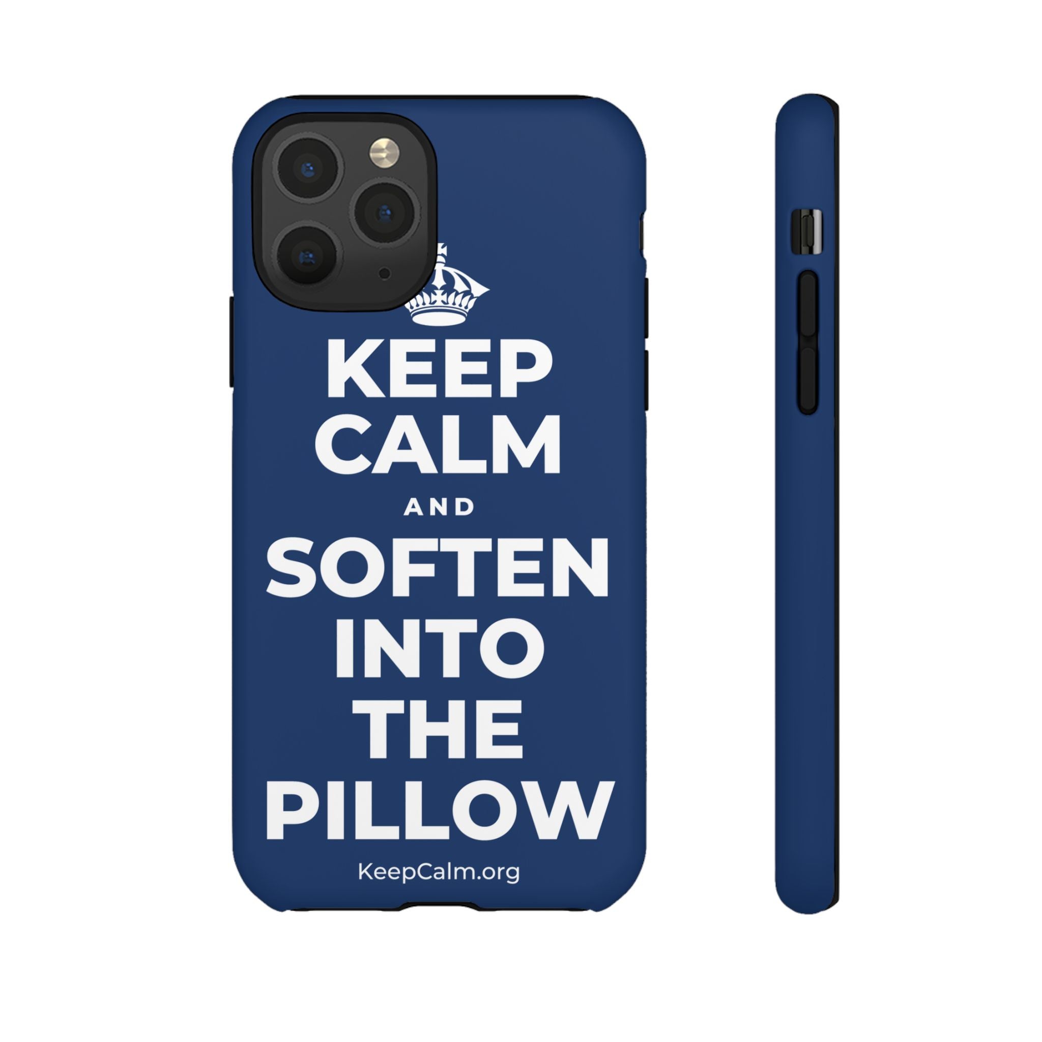 KEEP CALM AND SOFTEN INTO THE PILLOW Phone Case