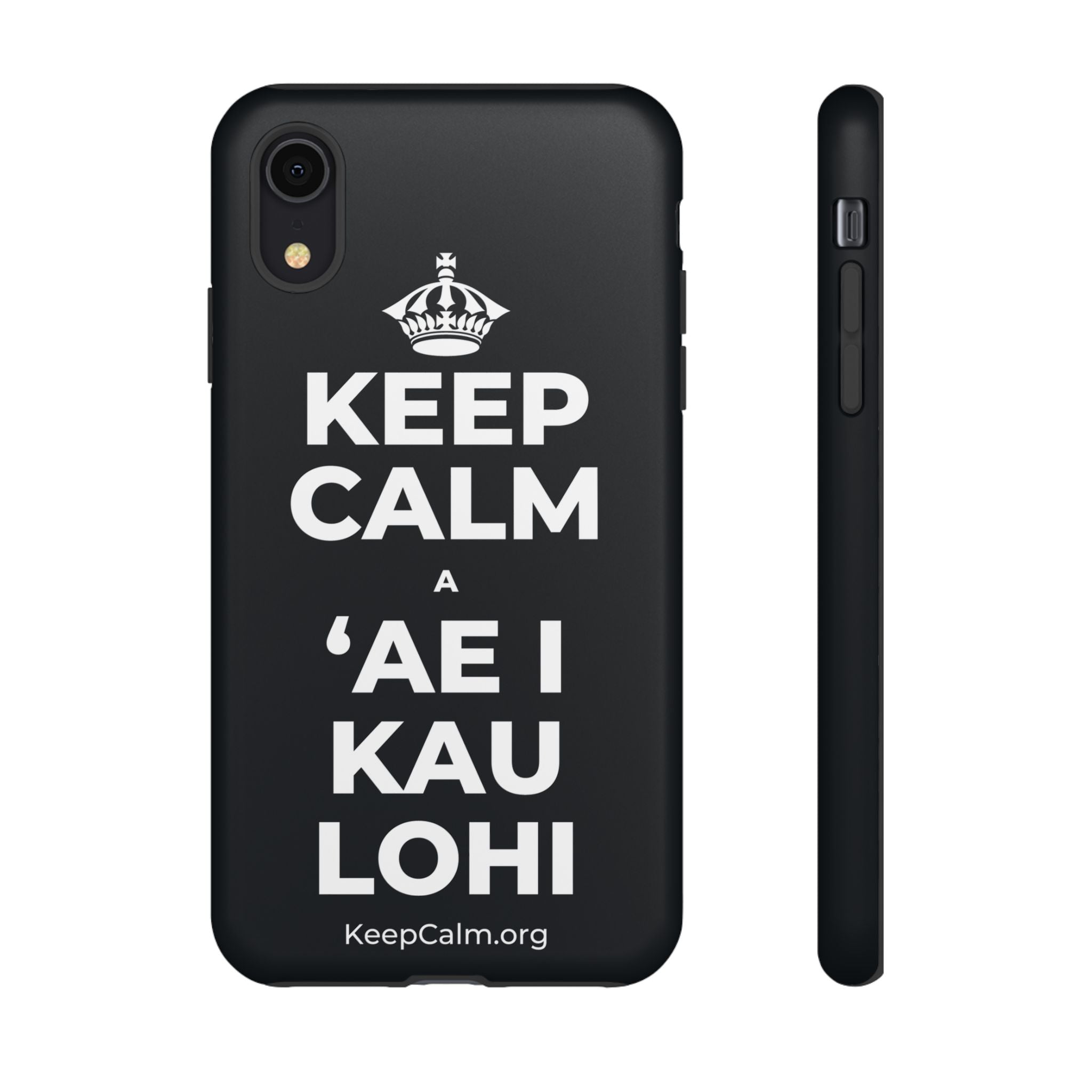 KEEP CALM A ʻAE I KAU LOHI Phone Case (Dark)