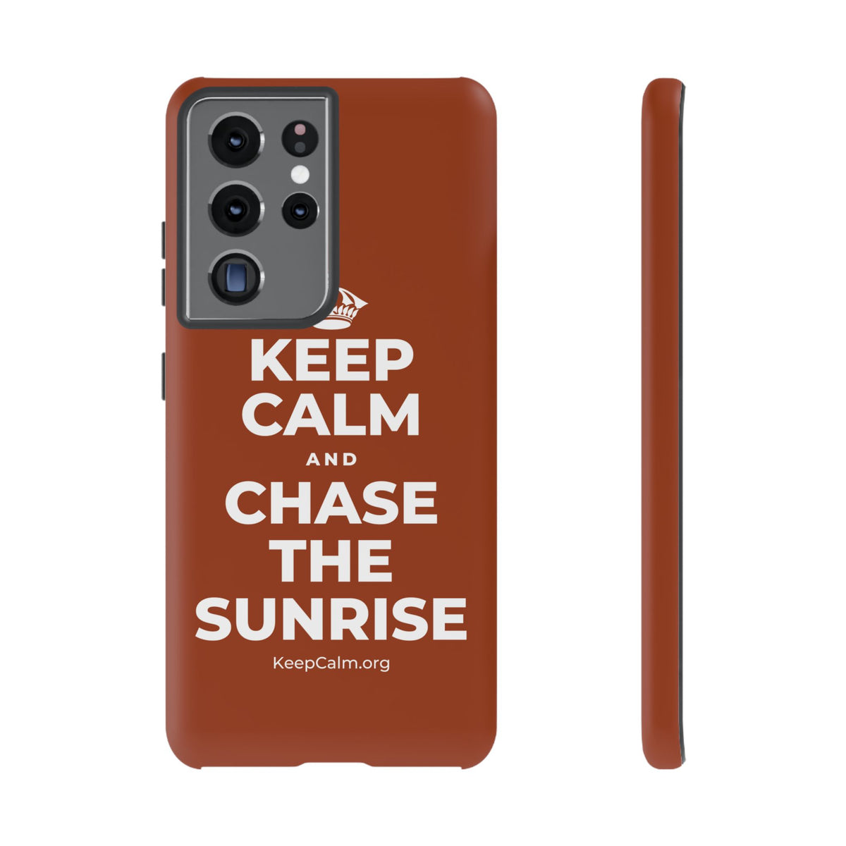 KEEP CALM AND CHASE THE SUNRISE Phone Case