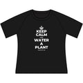 KEEP CALM AND WATER A PLANT Women's Raglan Tee