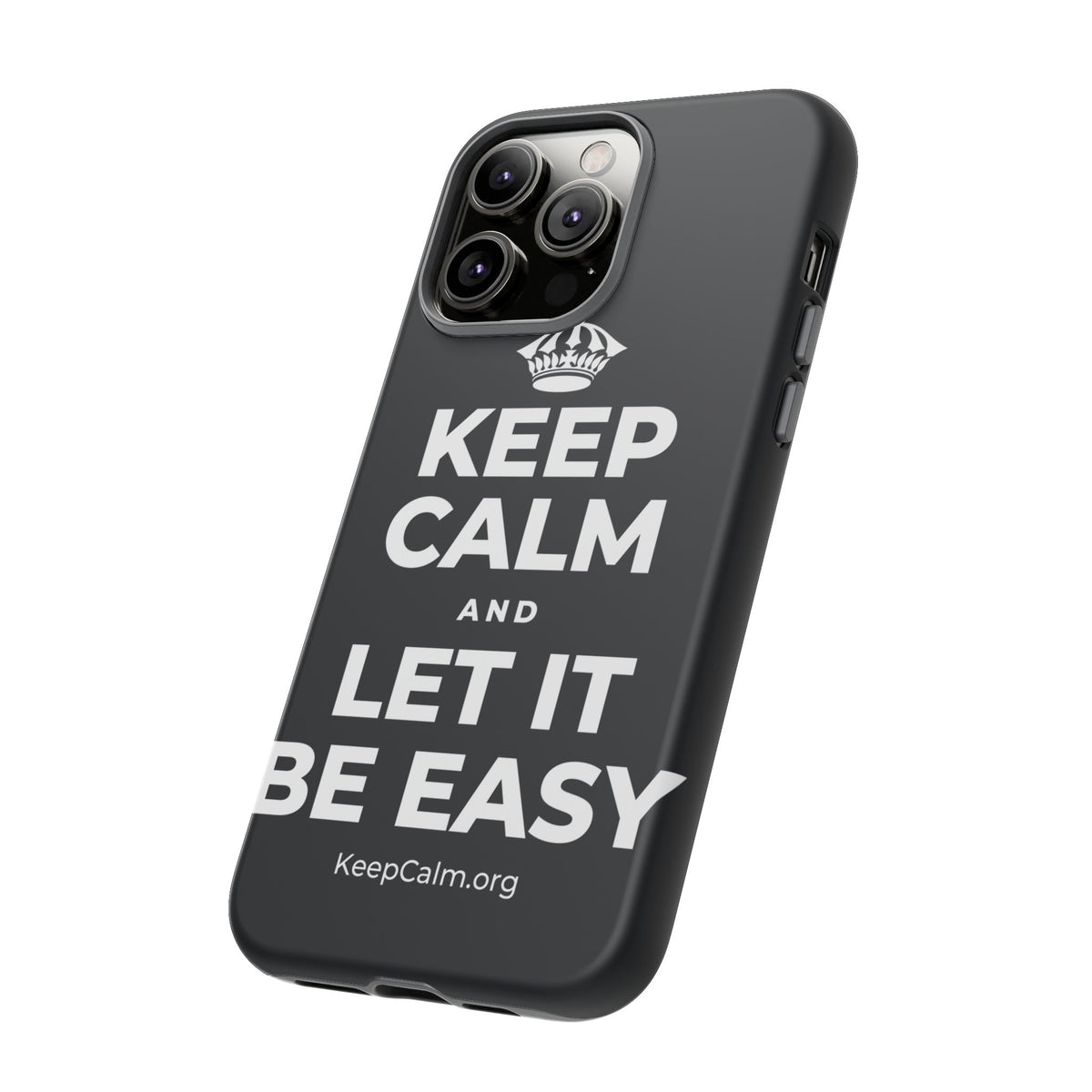 KEEP CALM AND LET IT BE EASY Phone Case (Dark)