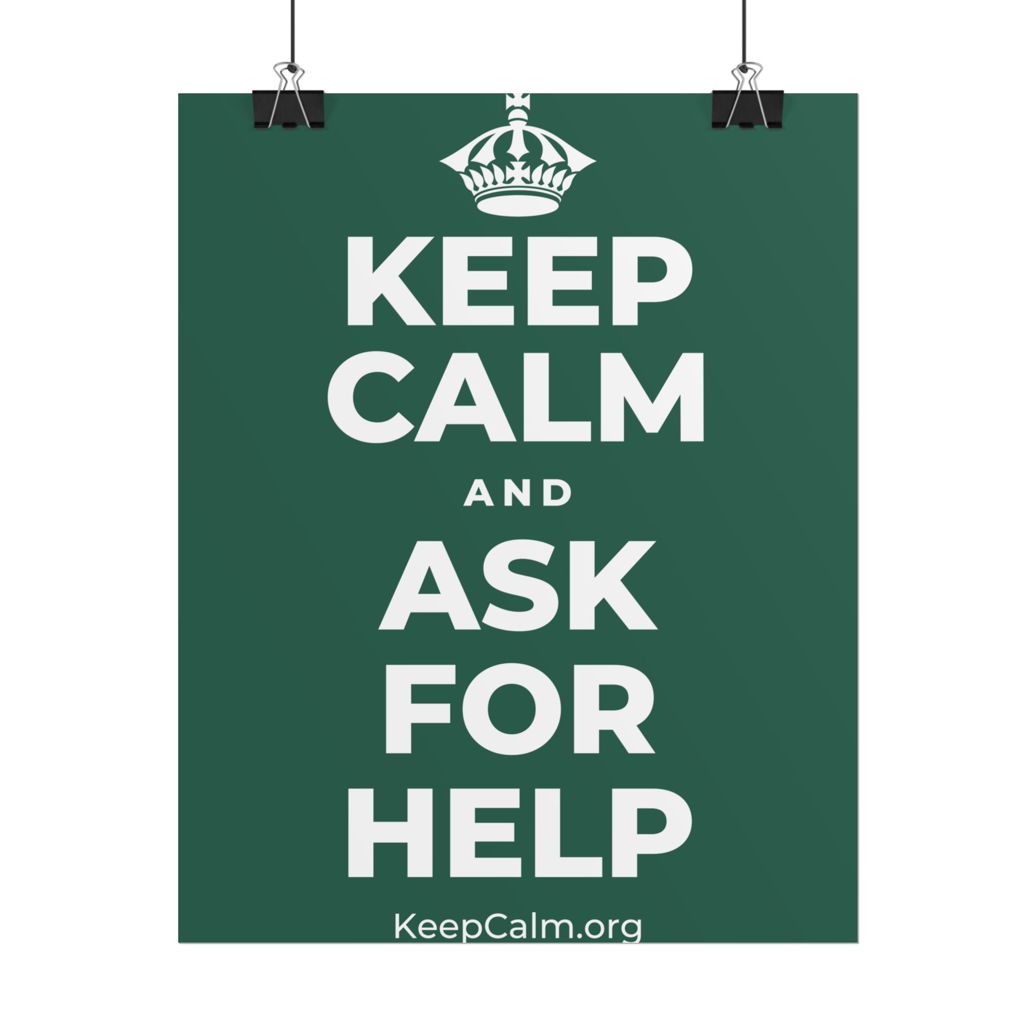 KEEP CALM AND ASK FOR HELP Poster
