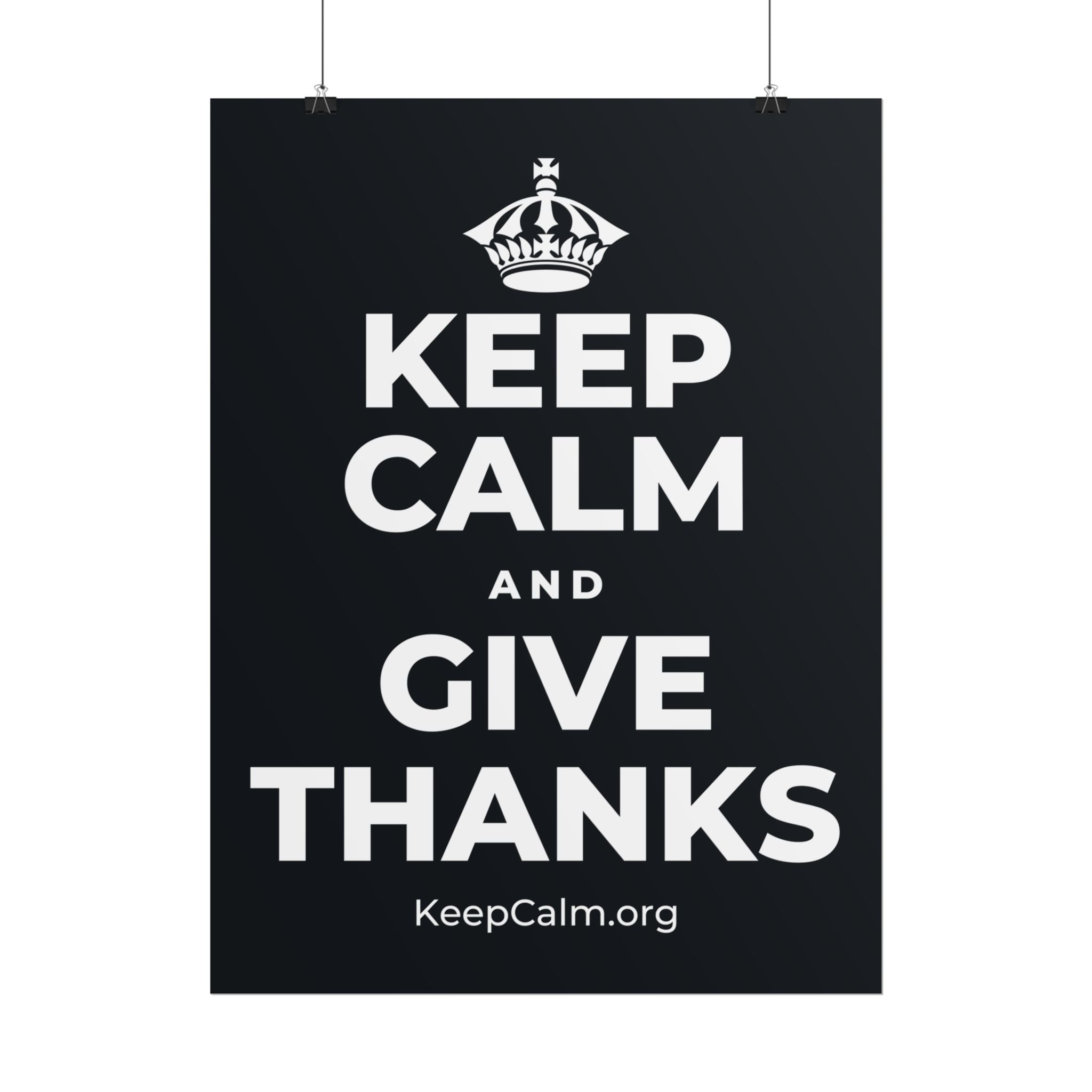 KEEP CALM AND GIVE THANKS Poster (Dark)