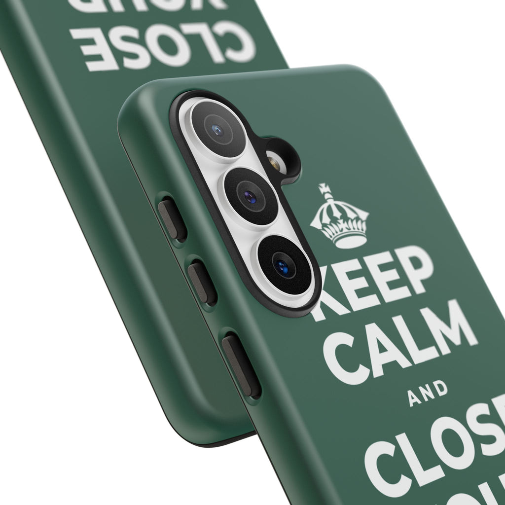 KEEP CALM AND CLOSE YOUR EYES A MOMENT Phone Case