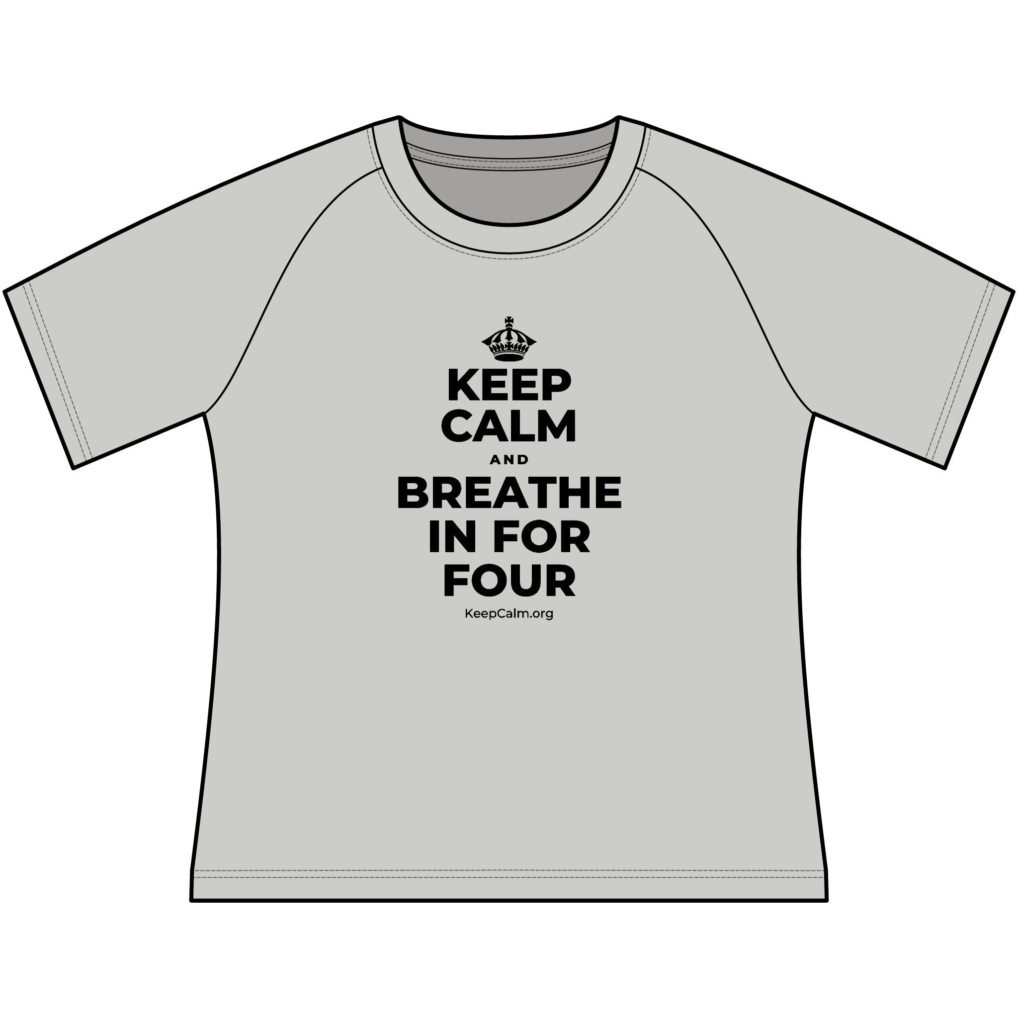 KEEP CALM AND BREATHE IN FOR FOUR Women's Raglan Tee