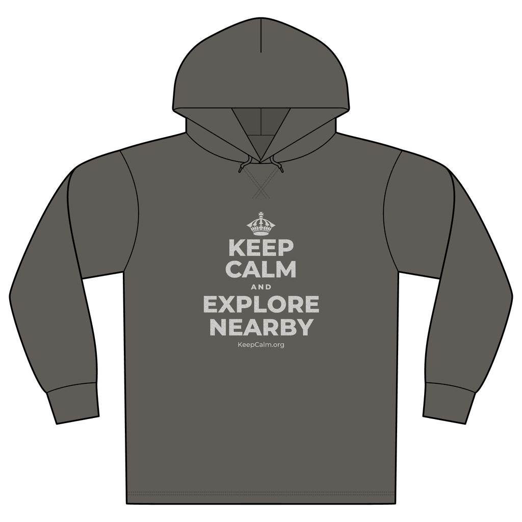 KEEP CALM AND EXPLORE NEARBY Organic Hoodie Tee