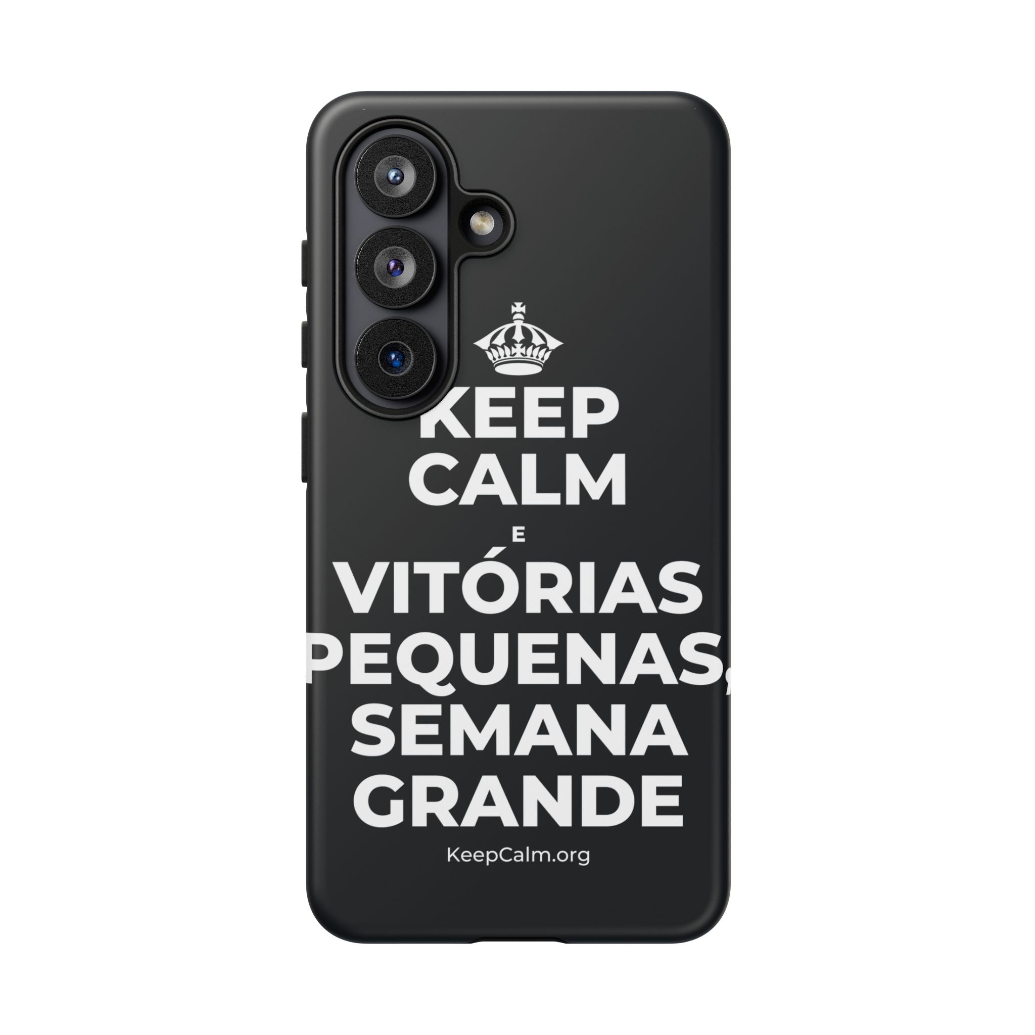 KEEP CALM E VITÓRIAS PEQUENAS, SEMANA GRANDE Phone Case (Dark)
