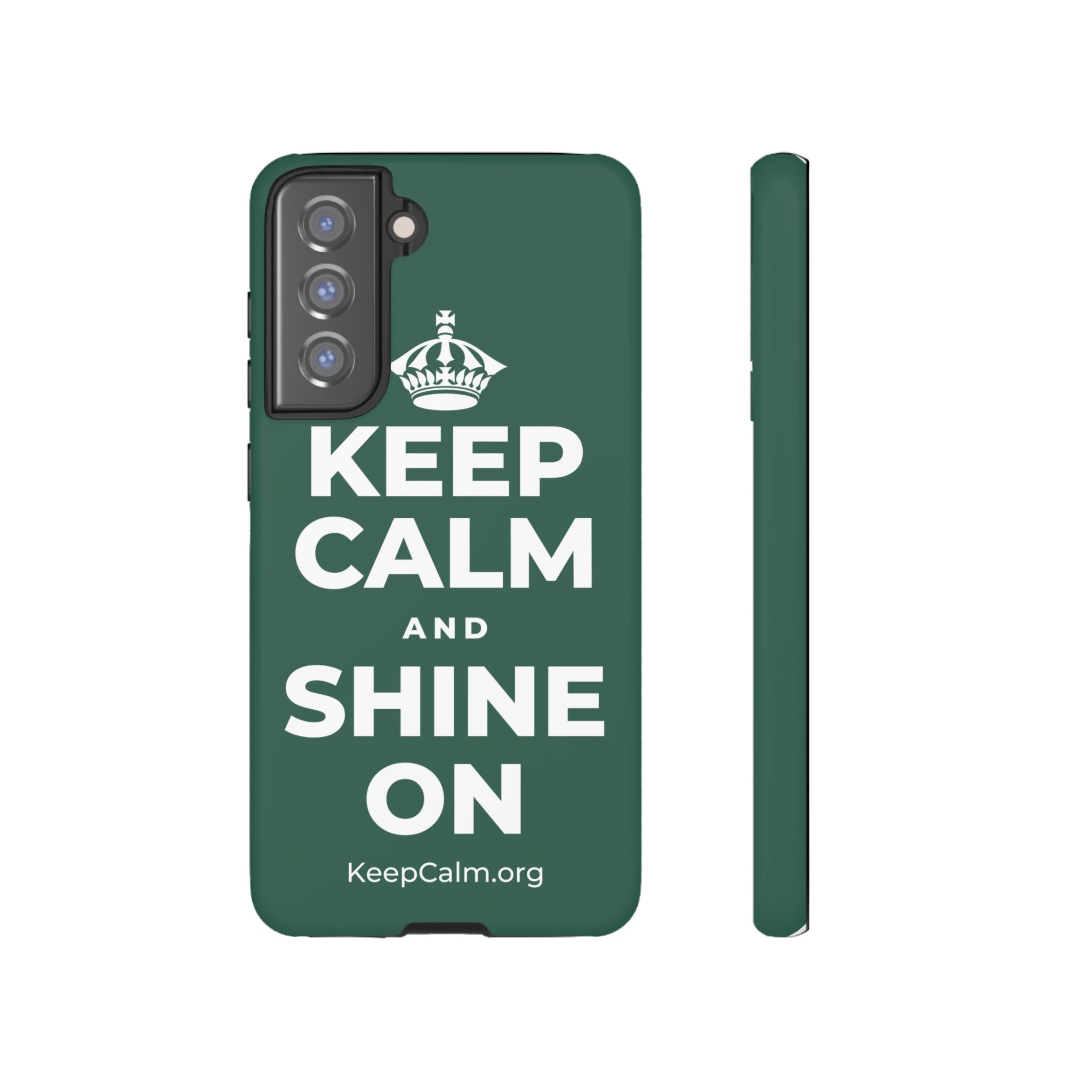 KEEP CALM AND SHINE ON Phone Case