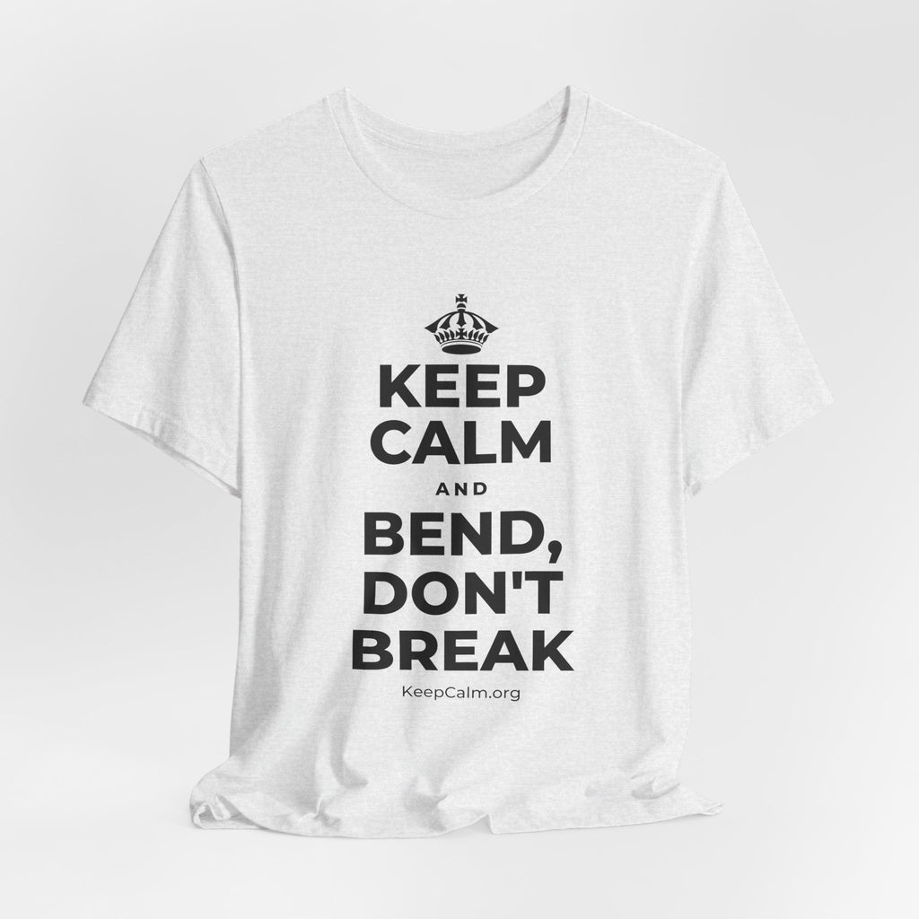 KEEP CALM AND BEND, DON'T BREAK T-Shirt (Soft Cream–Heather Mauve)