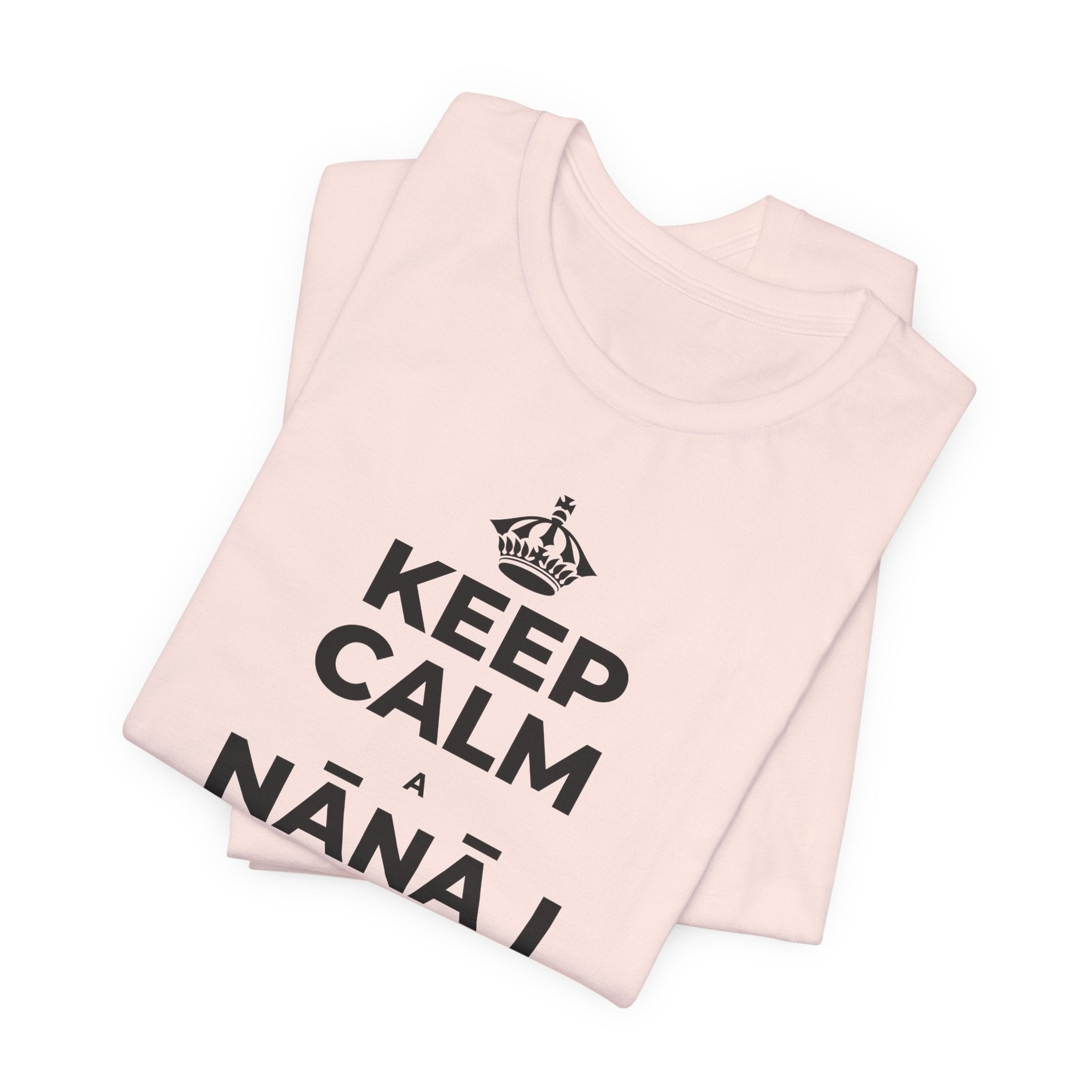 KEEP CALM A NĀNĀ I KA NAPOʻO LĀ LOHI T-Shirt (Soft Cream–Heather Mauve)