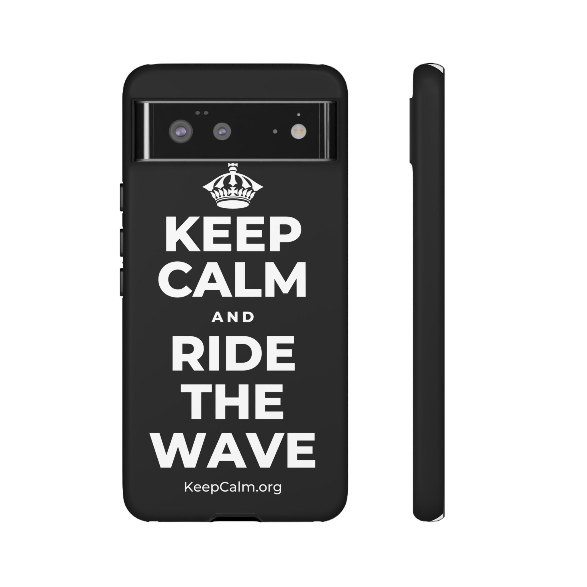 KEEP CALM AND RIDE THE WAVE Phone Case