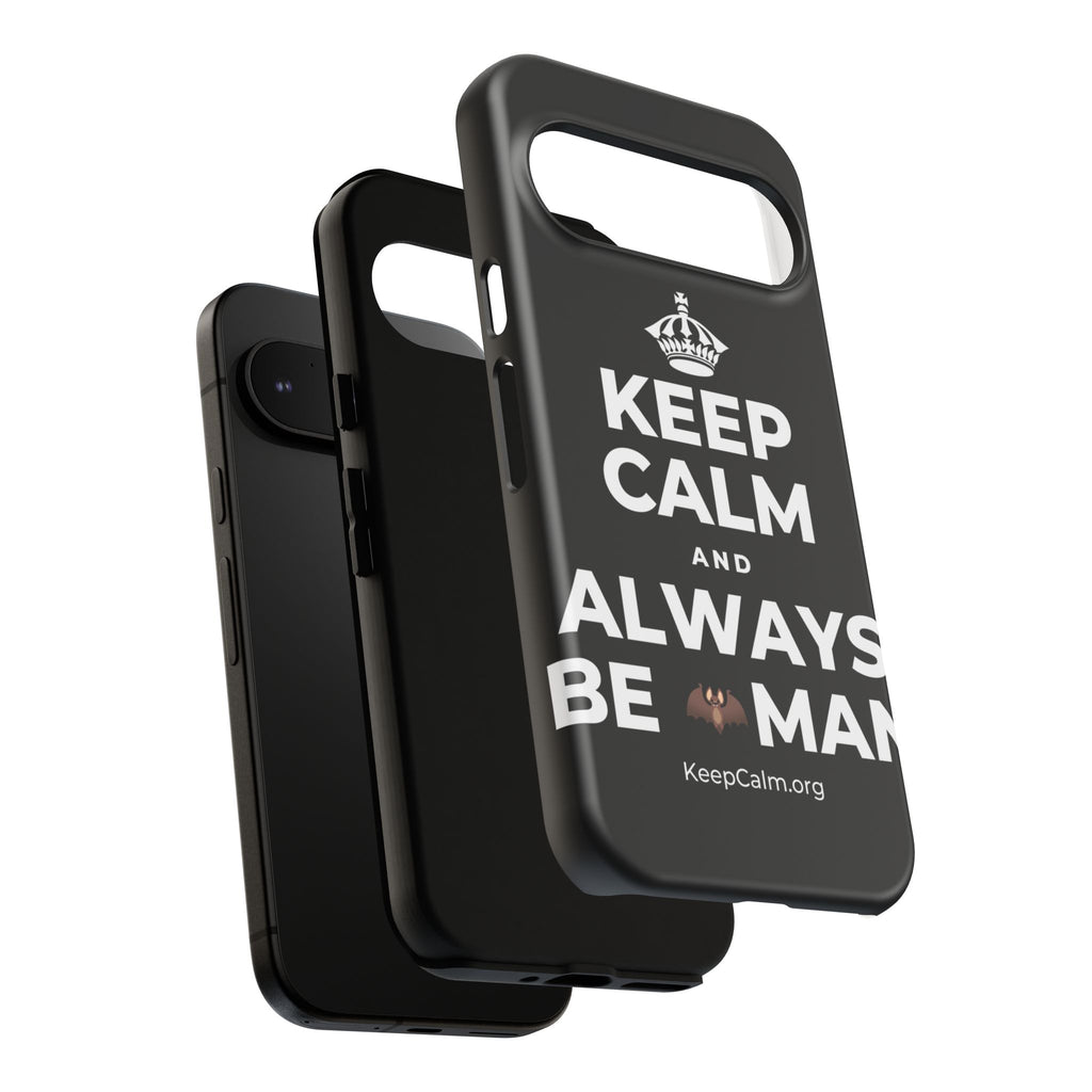 KEEP CALM AND ALWAYS BE 🦇MAN Phone Case