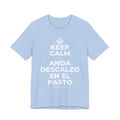 KEEP CALM Y ANDA DESCALZO EN EL PASTO T-Shirt (Baby Blue–Silver)