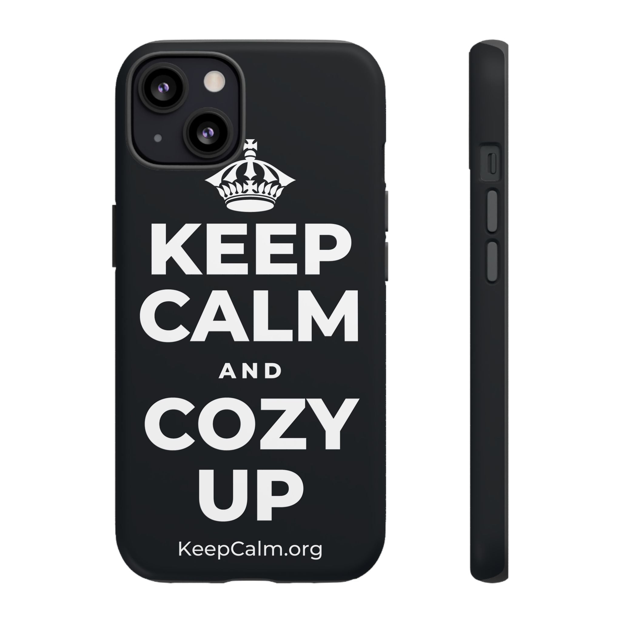 KEEP CALM AND COZY UP Phone Case (Dark)