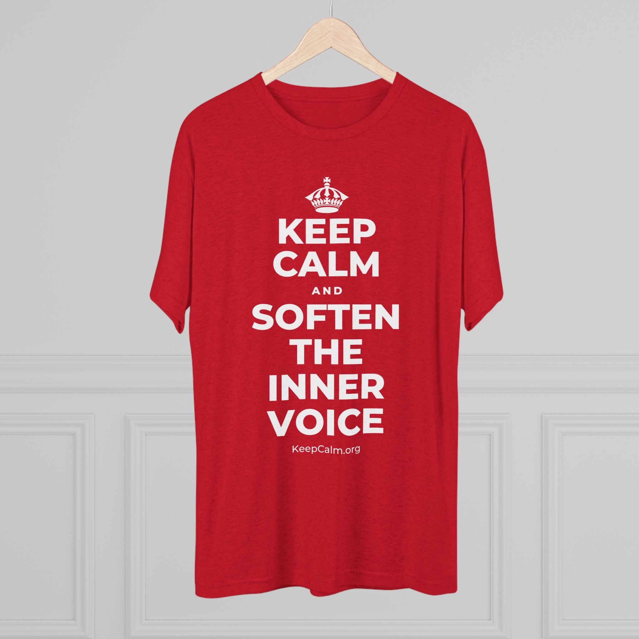 KEEP CALM AND SOFTEN THE INNER VOICE Tri-Blend Tee