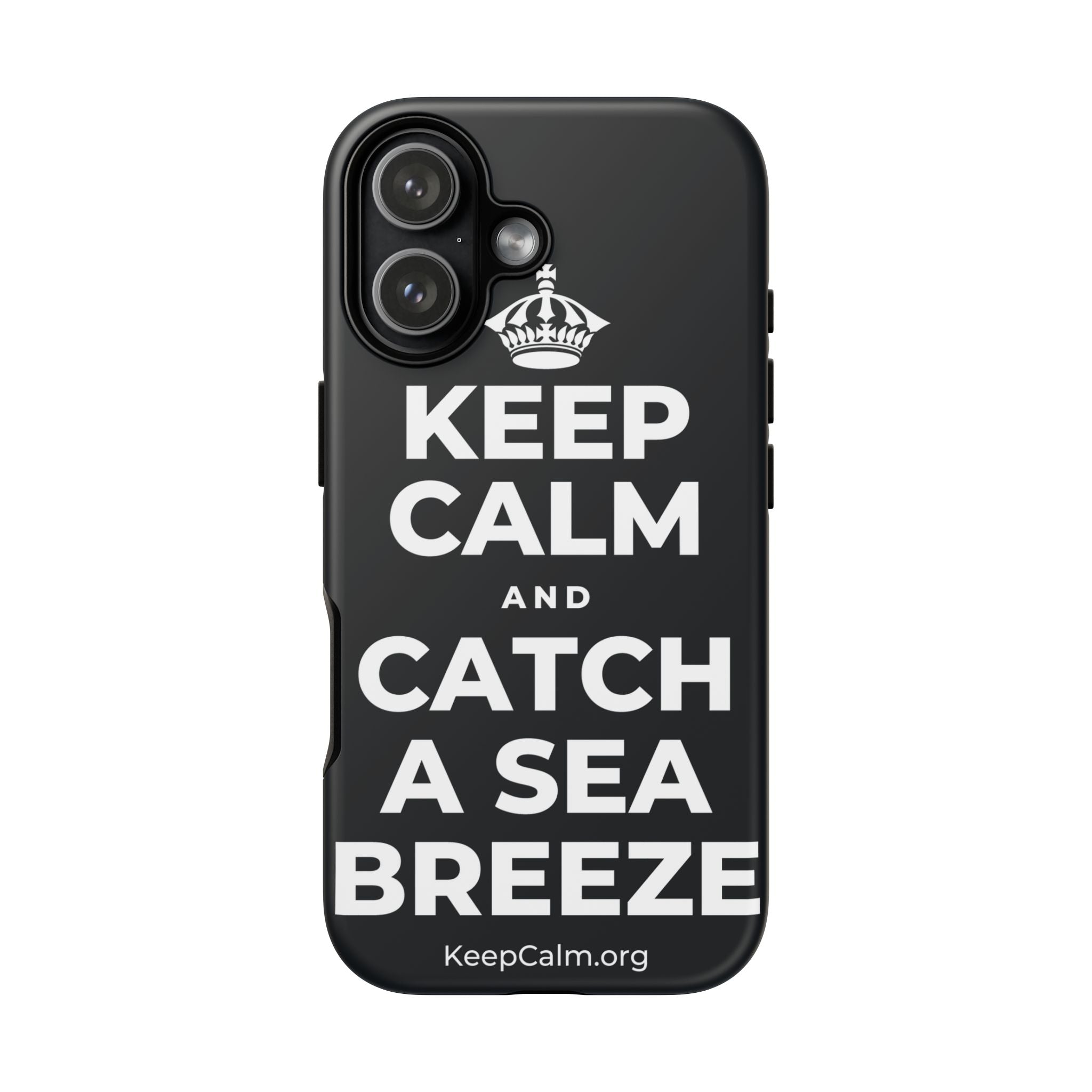 KEEP CALM AND CATCH A SEA BREEZE Phone Case (Dark)