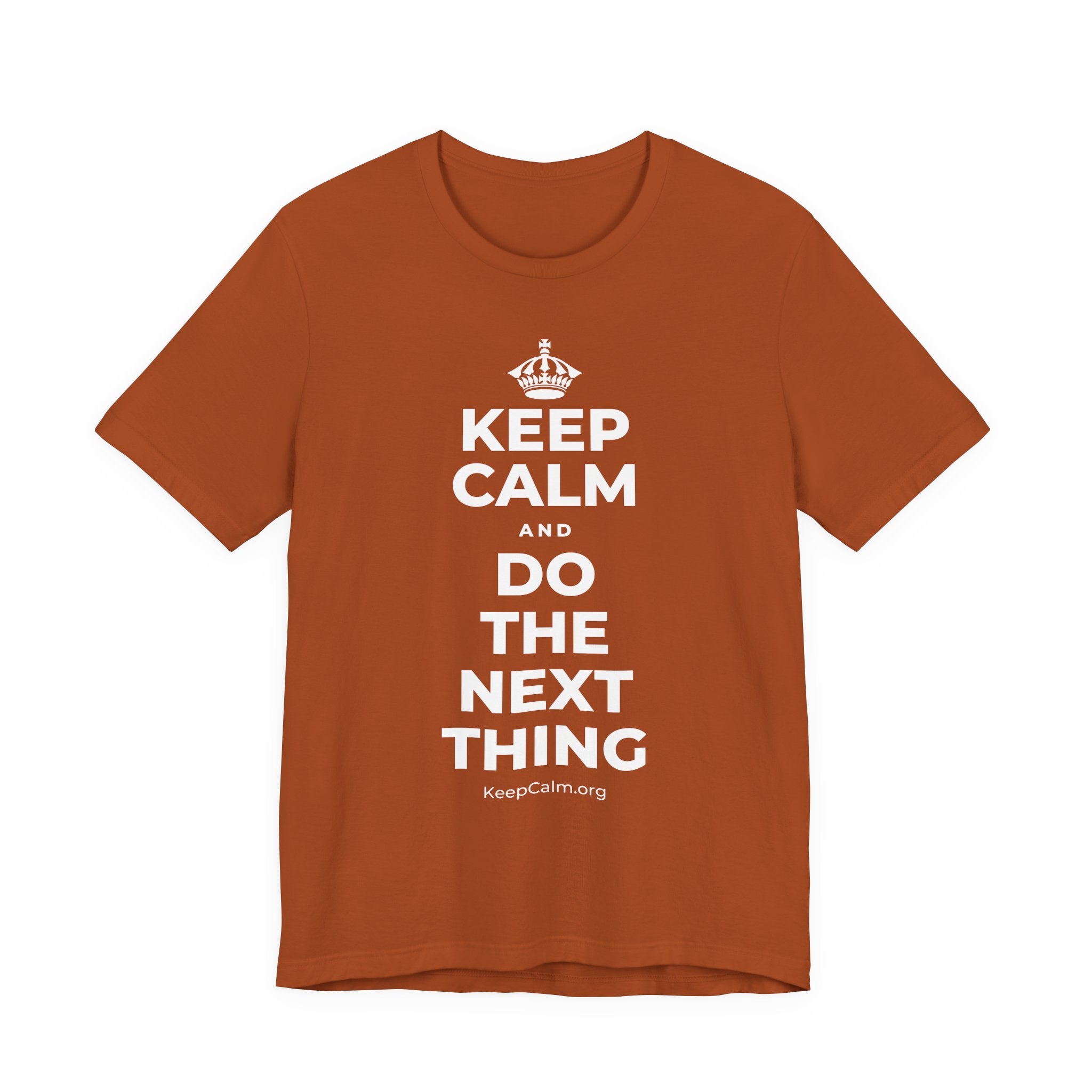 KEEP CALM AND DO THE NEXT THING T-Shirt (Military Green–Autumn)