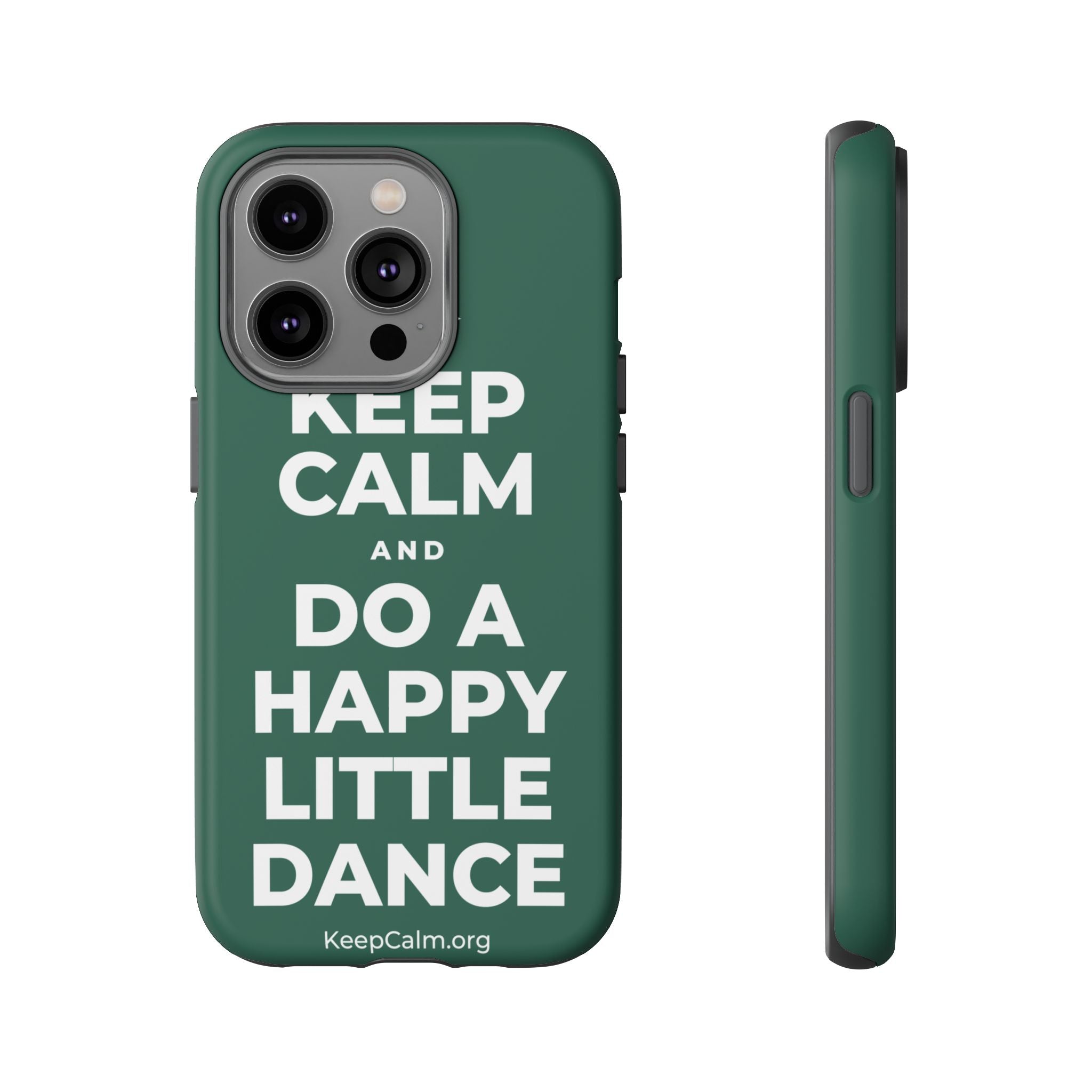 KEEP CALM AND DO A HAPPY LITTLE DANCE Phone Case
