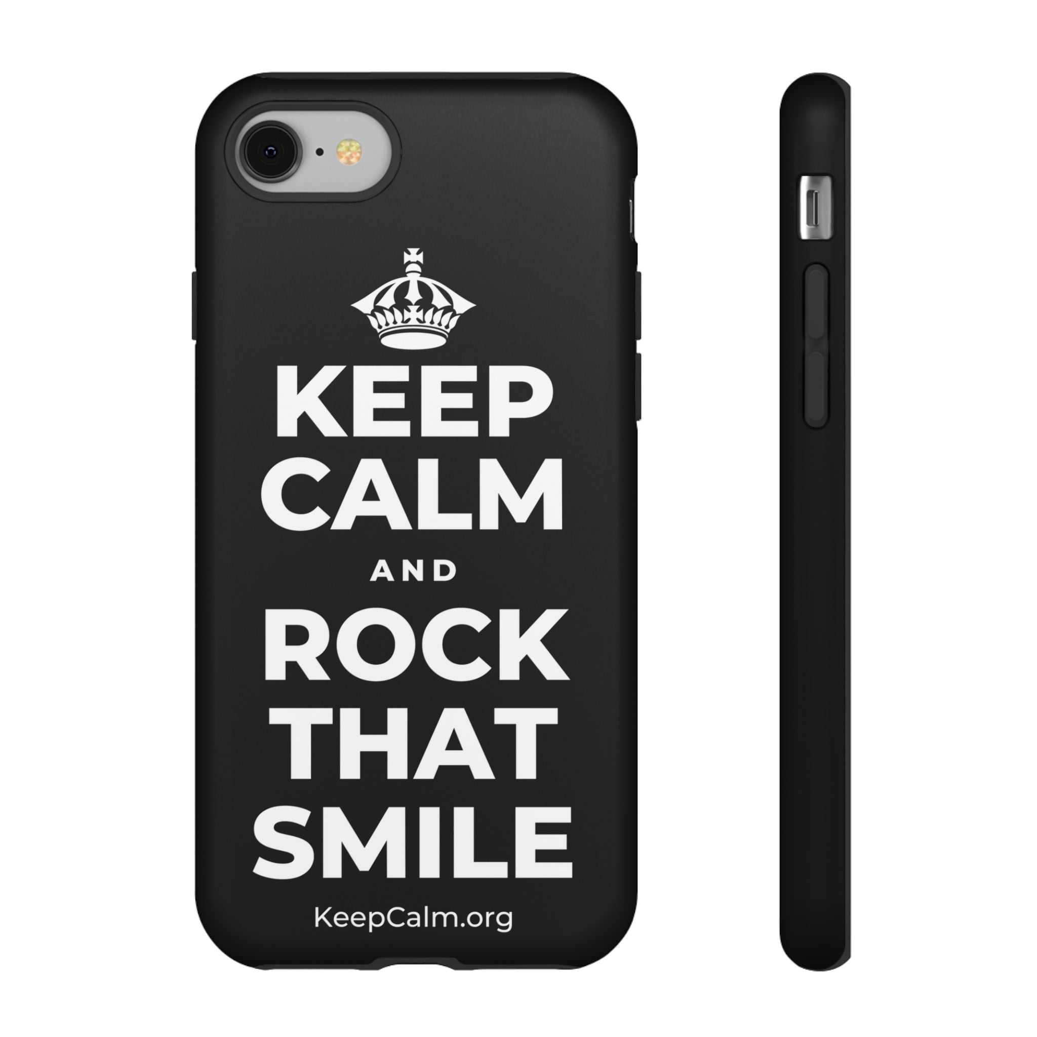 KEEP CALM AND ROCK THAT SMILE Phone Case