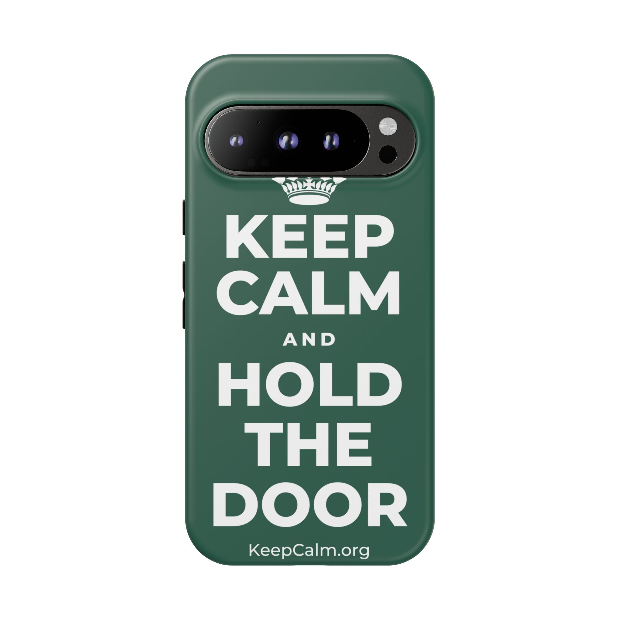 KEEP CALM AND HOLD THE DOOR Phone Case