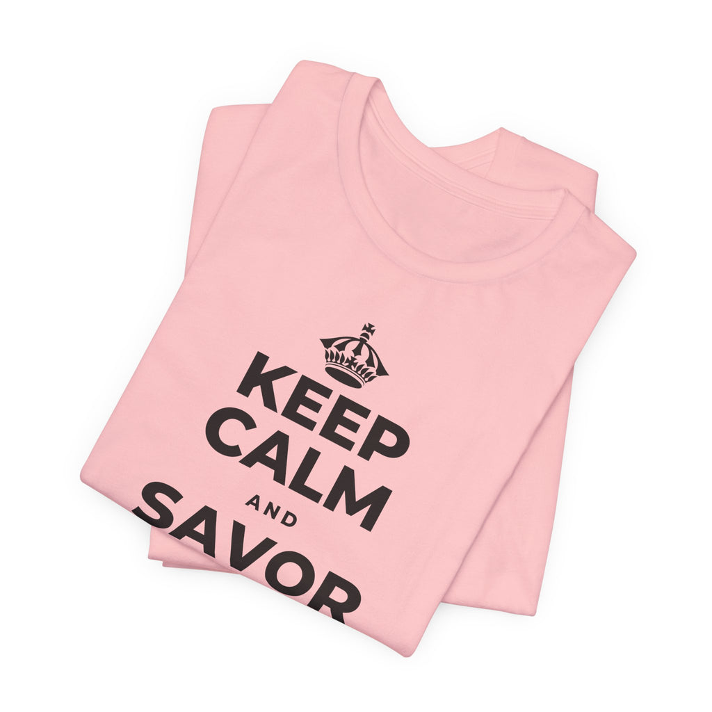 KEEP CALM AND SAVOR THE SMALL MAGIC T-Shirt (White–Asphalt)
