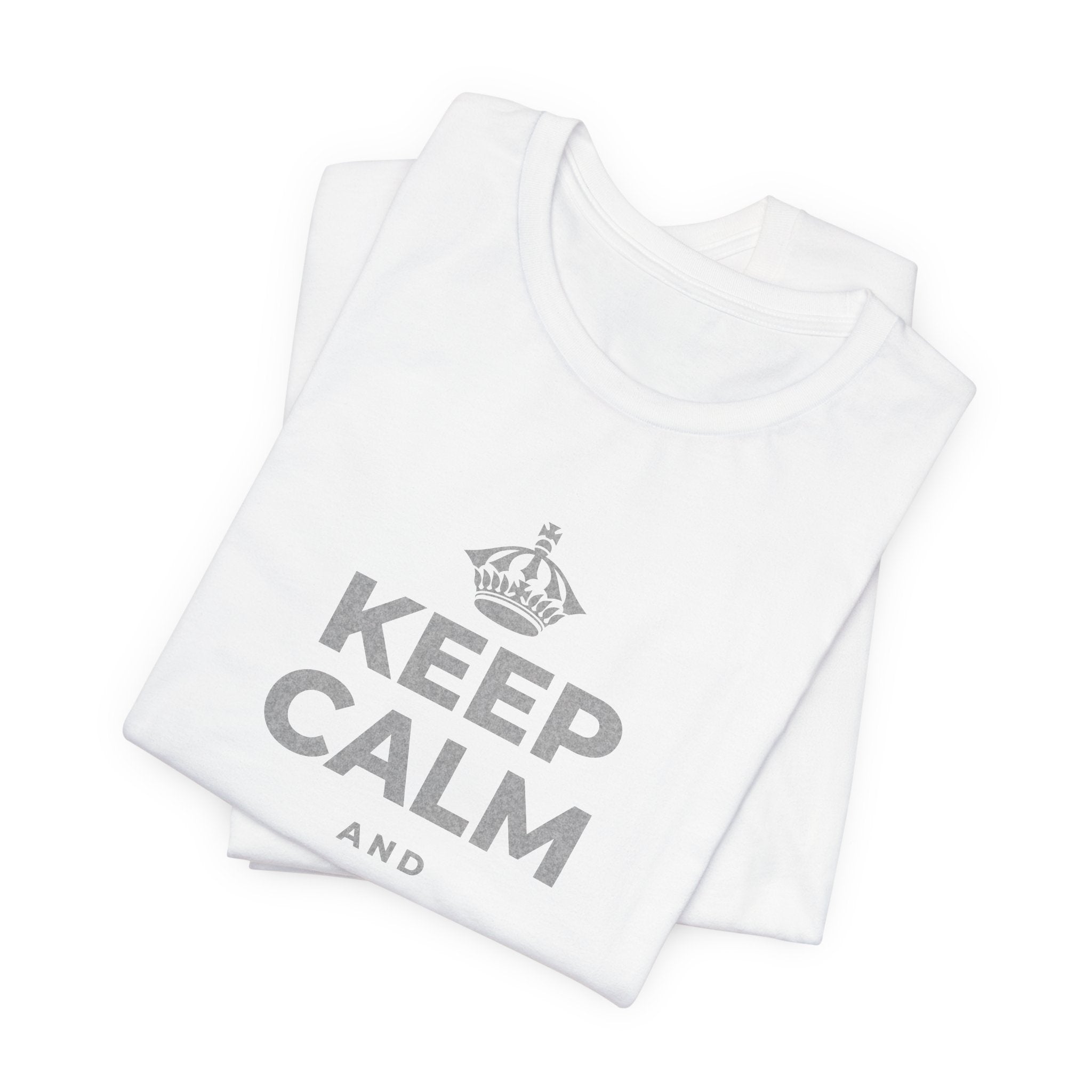 KEEP CALM AND MAKE THE CALL T-Shirt (White–Asphalt)
