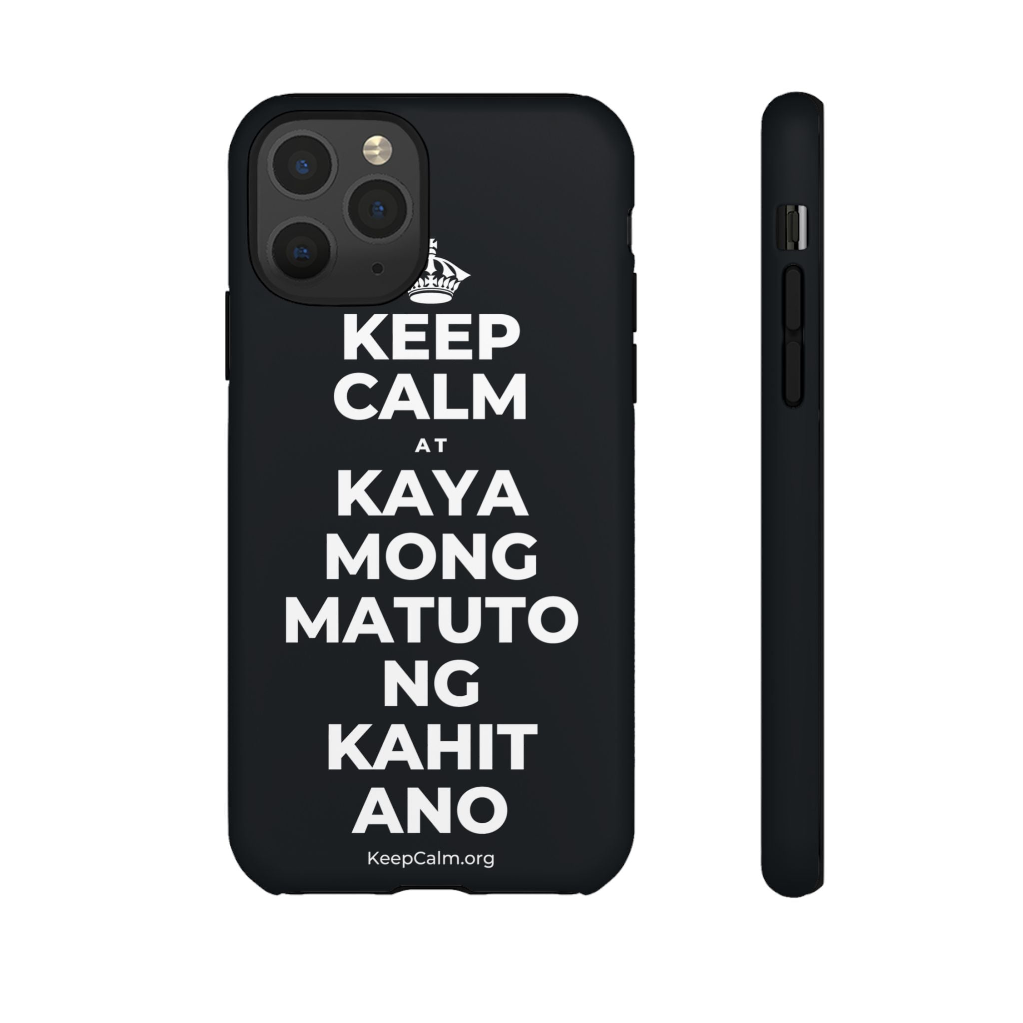 KEEP CALM AT KAYA MONG MATUTO NG KAHIT ANO Phone Case (Dark)