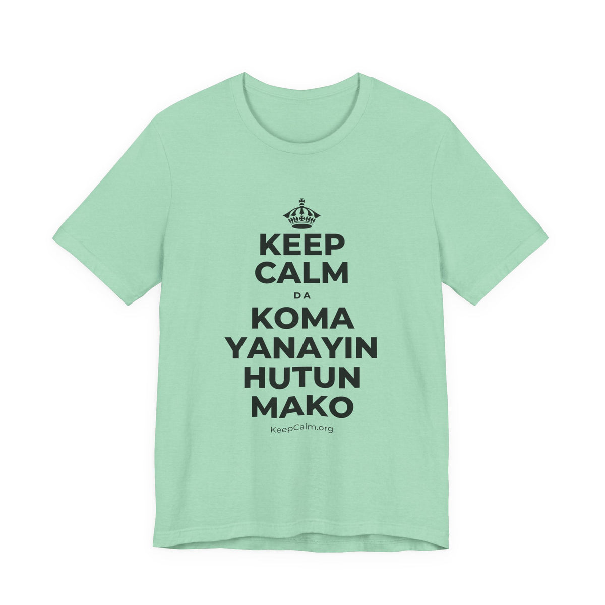 KEEP CALM DA KOMA YANAYIN HUTUN MAKO T-Shirt (Baby Blue–Silver)