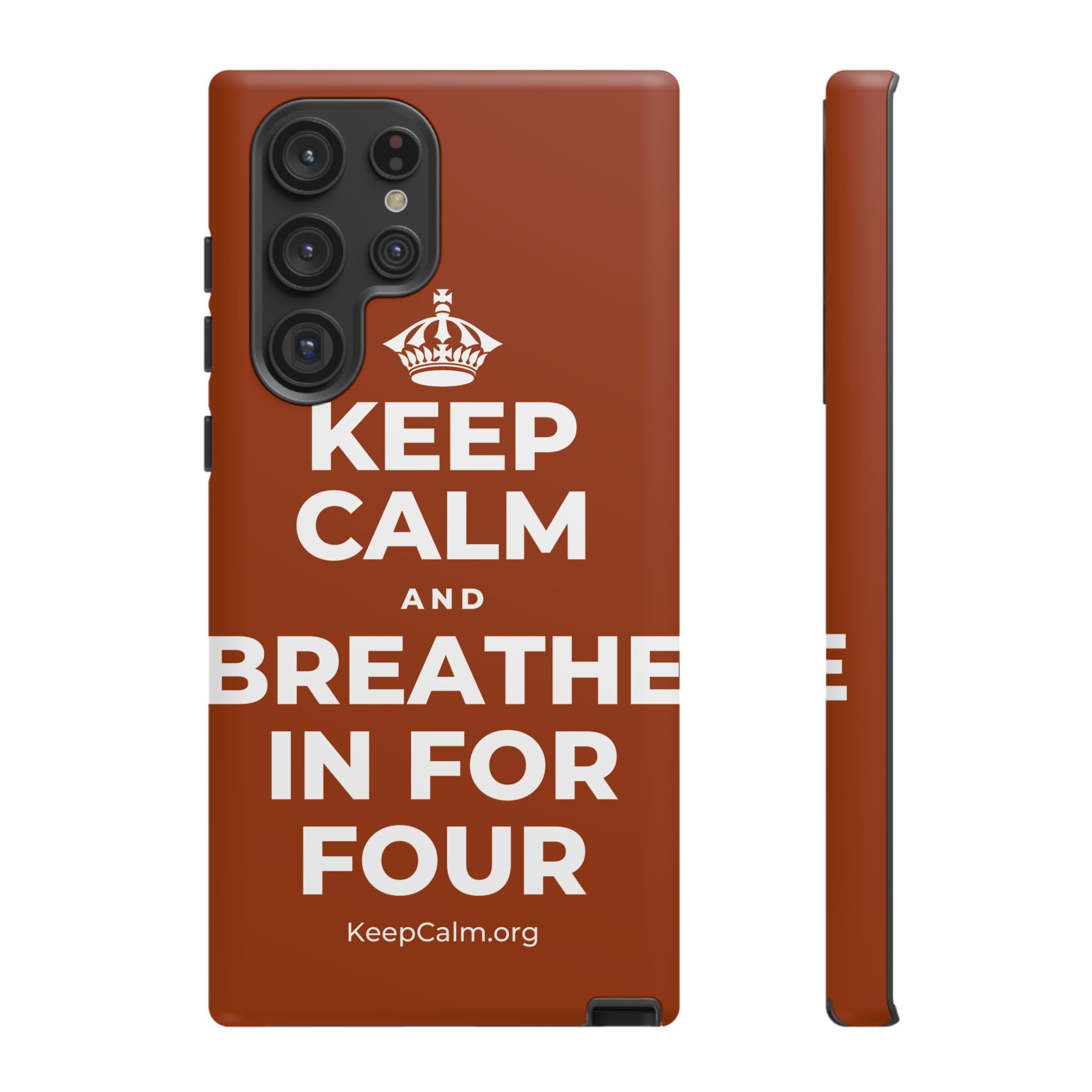 KEEP CALM AND BREATHE IN FOR FOUR Phone Case