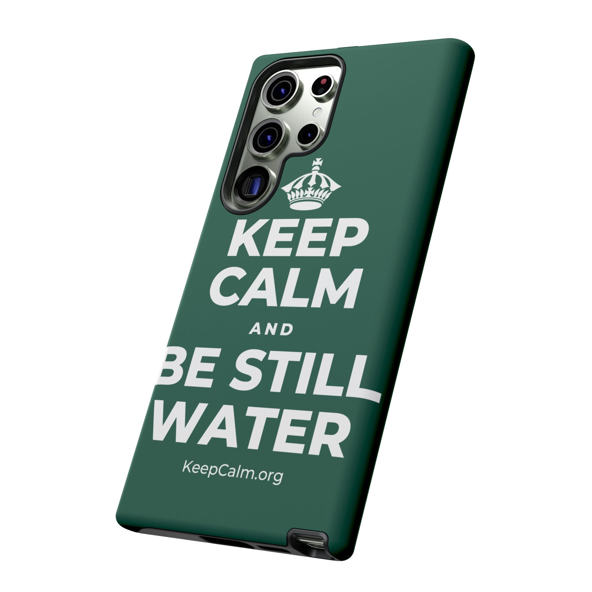 KEEP CALM AND BE STILL WATER Phone Case