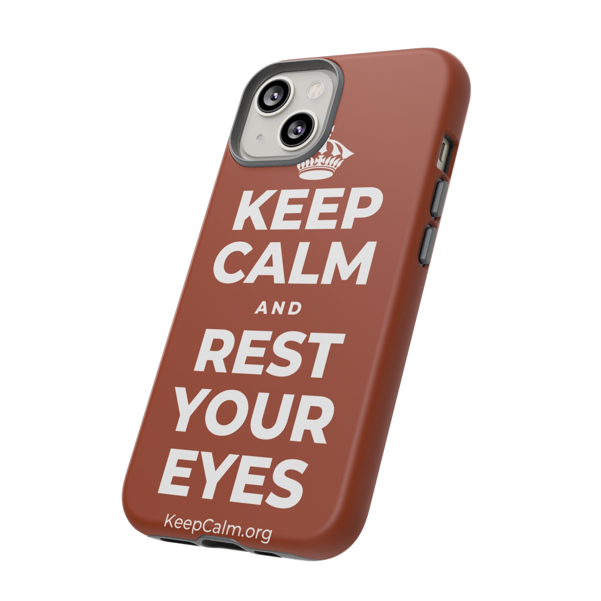KEEP CALM AND REST YOUR EYES Phone Case