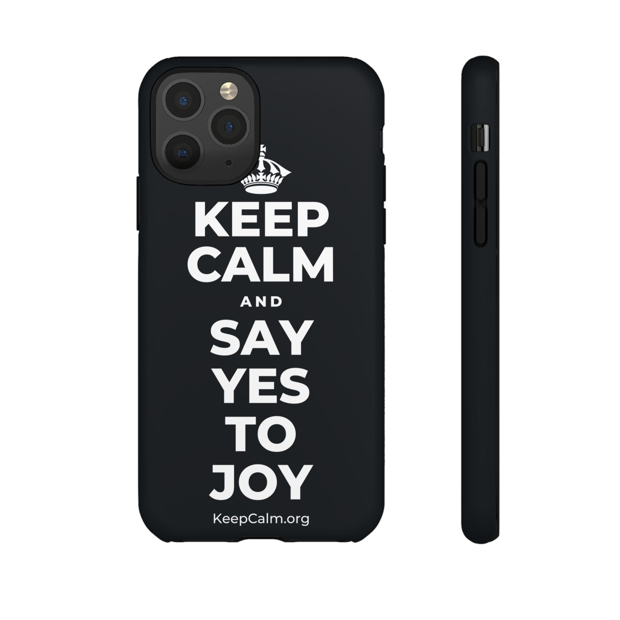 KEEP CALM AND SAY YES TO JOY Phone Case (Dark)