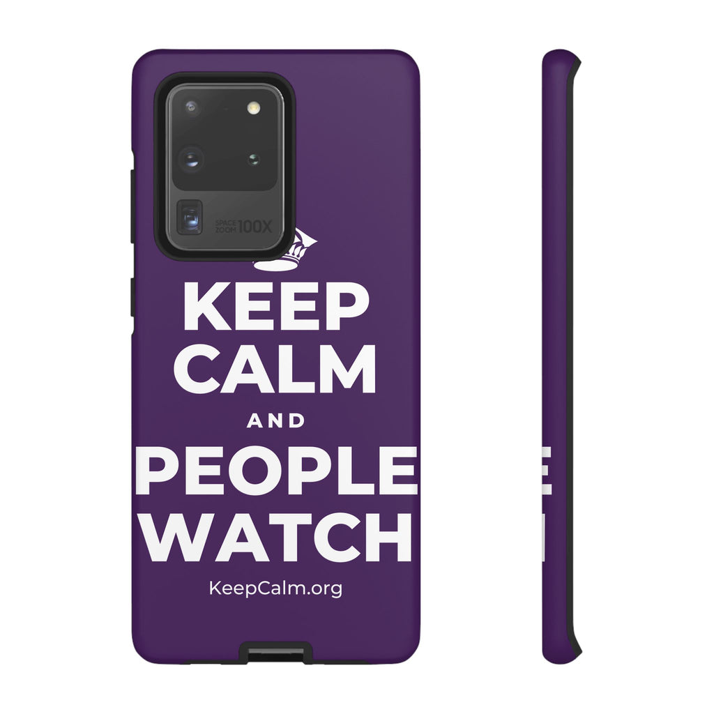 KEEP CALM AND PEOPLE WATCH Phone Case