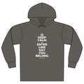 KEEP CALM AN ENTER LIKE SAY YOU BELONG Organic Hoodie Tee