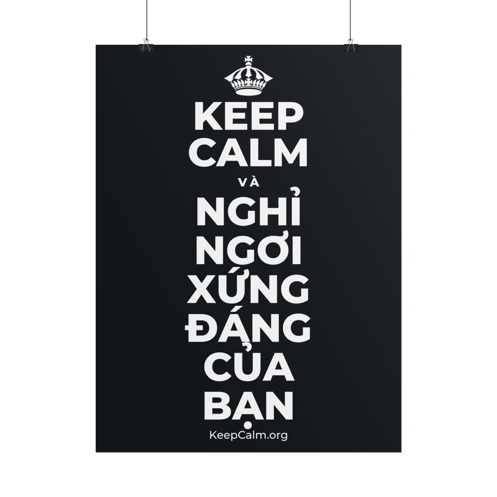 KEEP CALM VÀ NGHỈ NGƠI XỨNG ĐÁNG CỦA BẠN Poster (Dark)