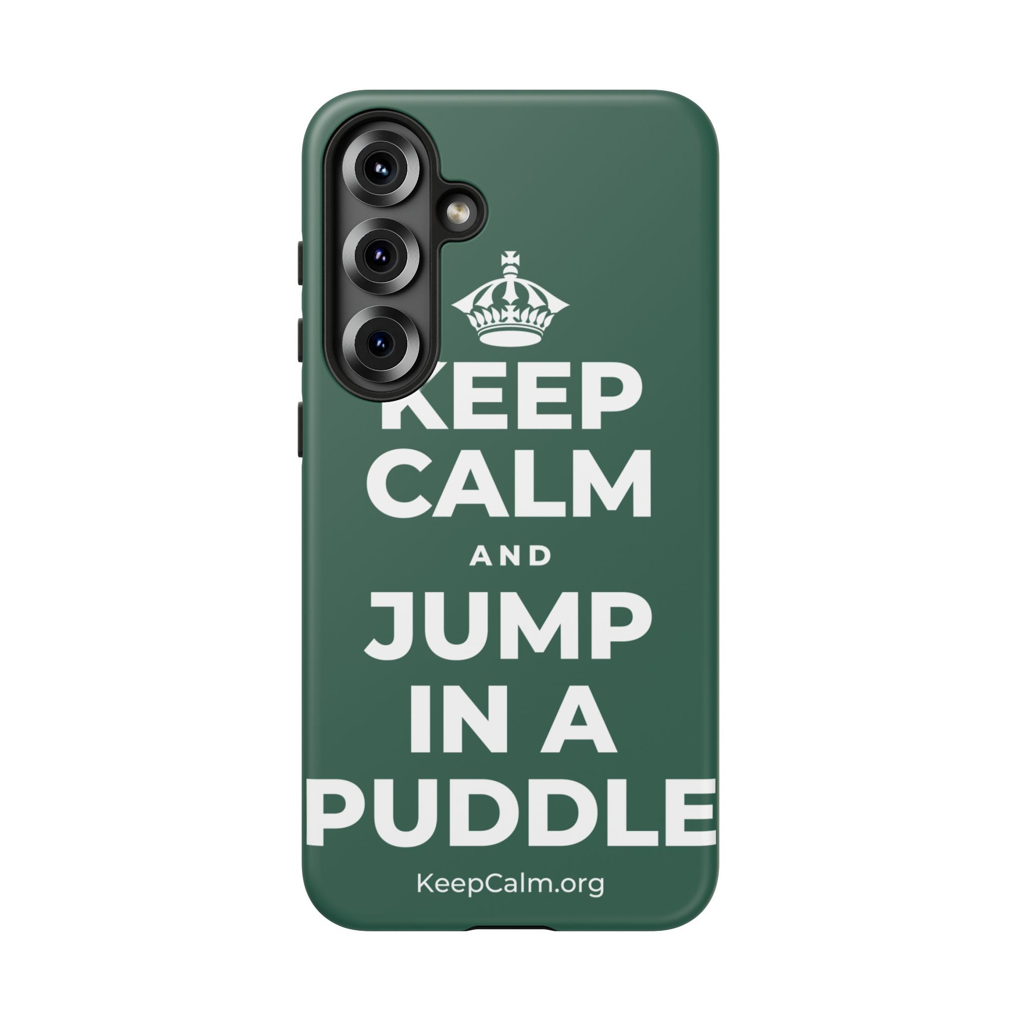 KEEP CALM AND JUMP IN A PUDDLE Phone Case