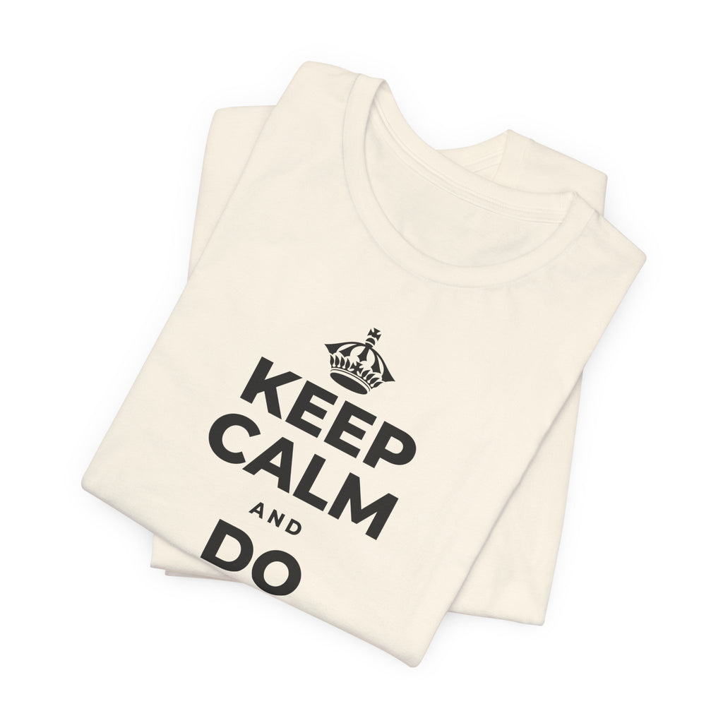 KEEP CALM AND DO THE NEXT THING T-Shirt (White–Asphalt)