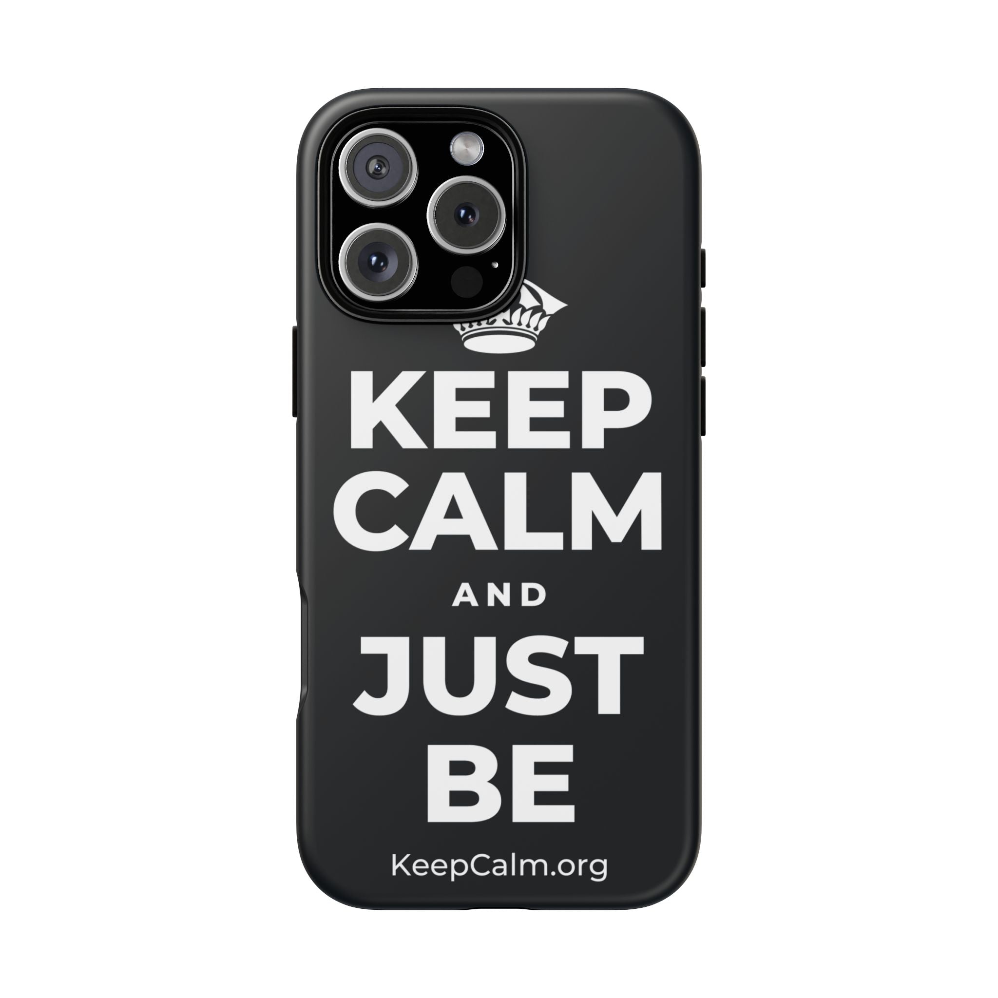 KEEP CALM AND JUST BE Phone Case (Dark)