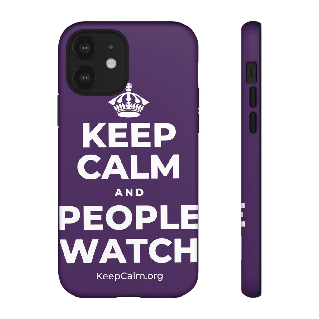 KEEP CALM AND PEOPLE WATCH Phone Case