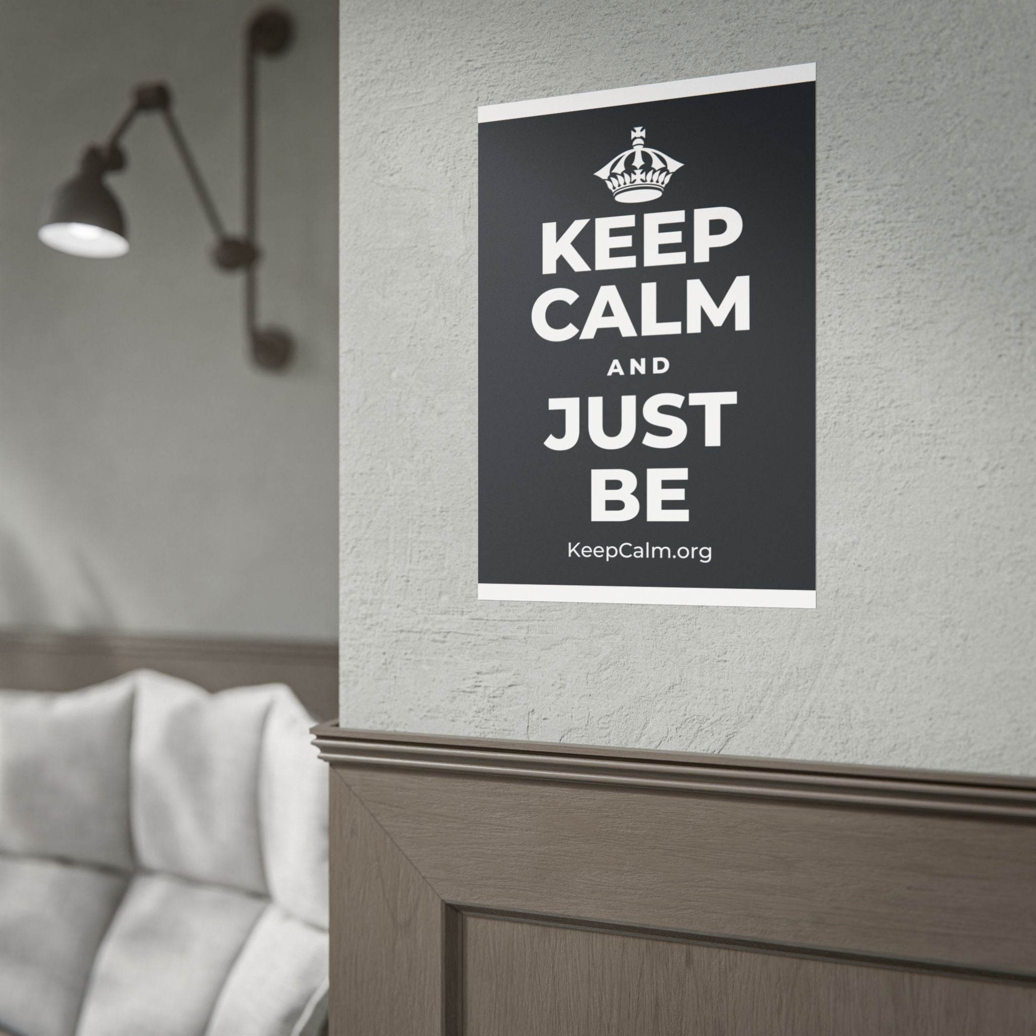 KEEP CALM AND JUST BE Poster (Dark)