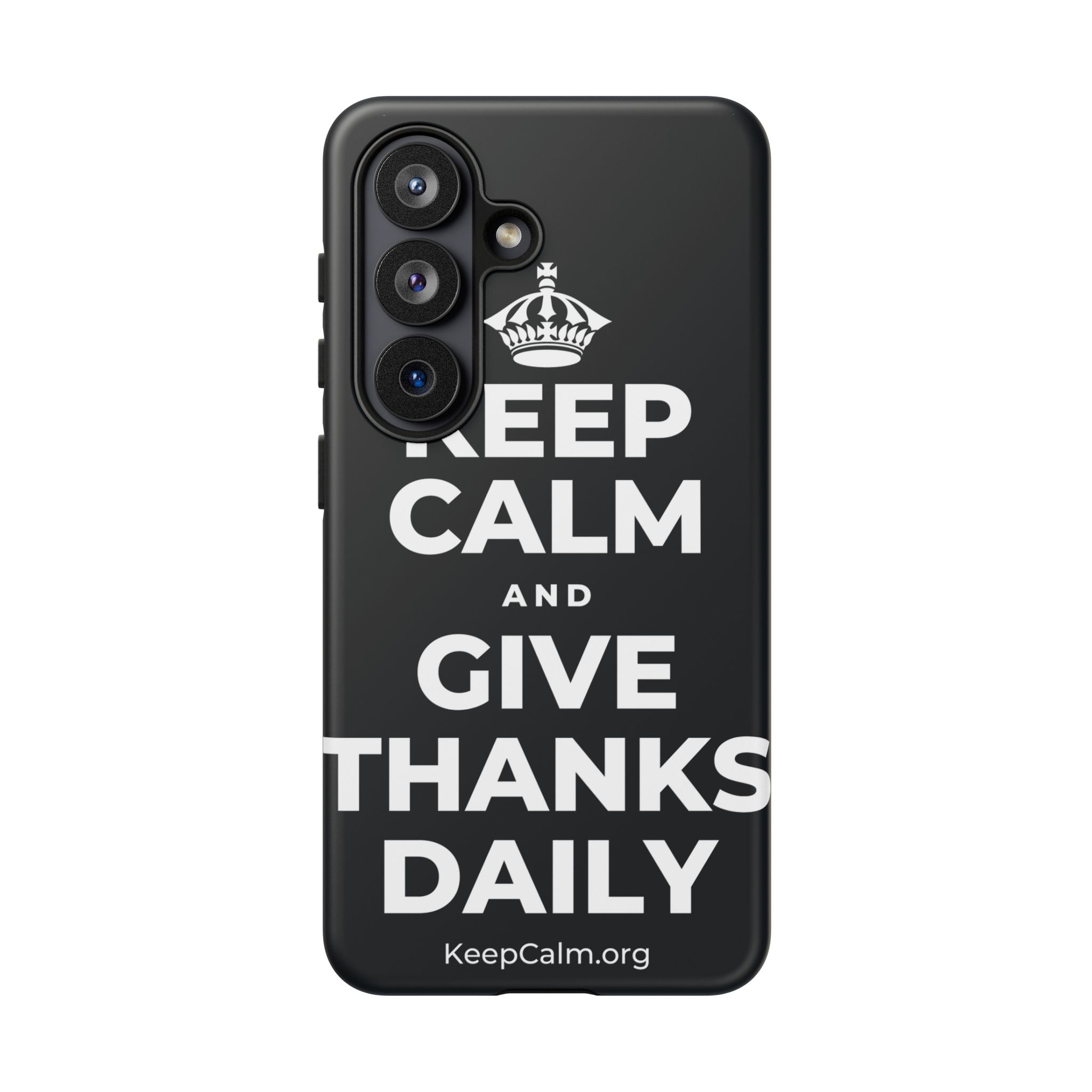 KEEP CALM AND GIVE THANKS DAILY Phone Case (Dark)